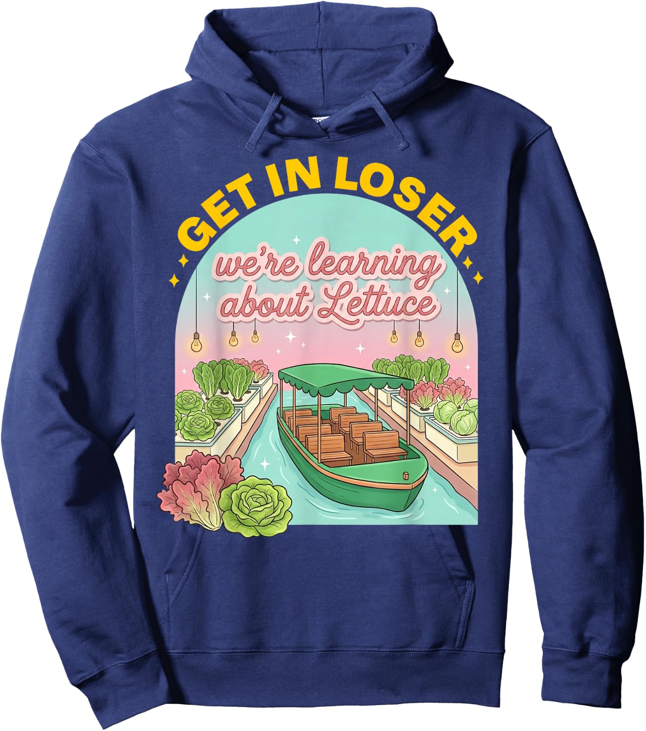 GET in Loser We're Learning About Lettuce Hoodie - Hoodie | Navy