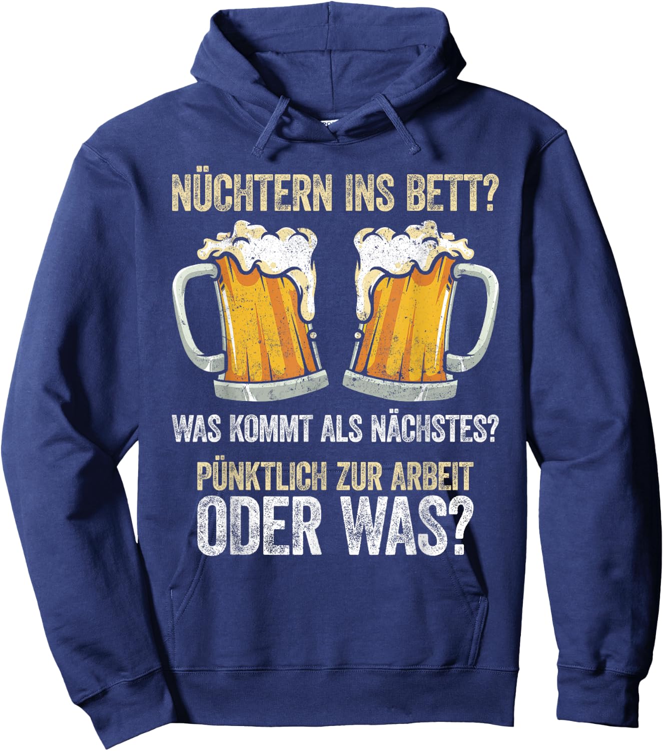 Nüchtern Ins Bett Was Kommt Als Nächstes Hoodie - Hoodie | Navy