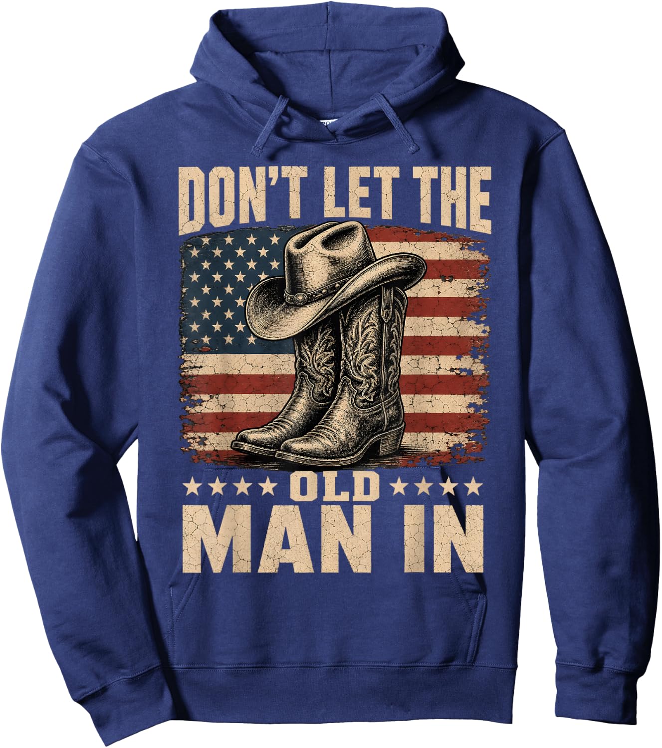 Don't Let The Old Man in Cowboy US Flag Hoodie - Hoodie | Navy