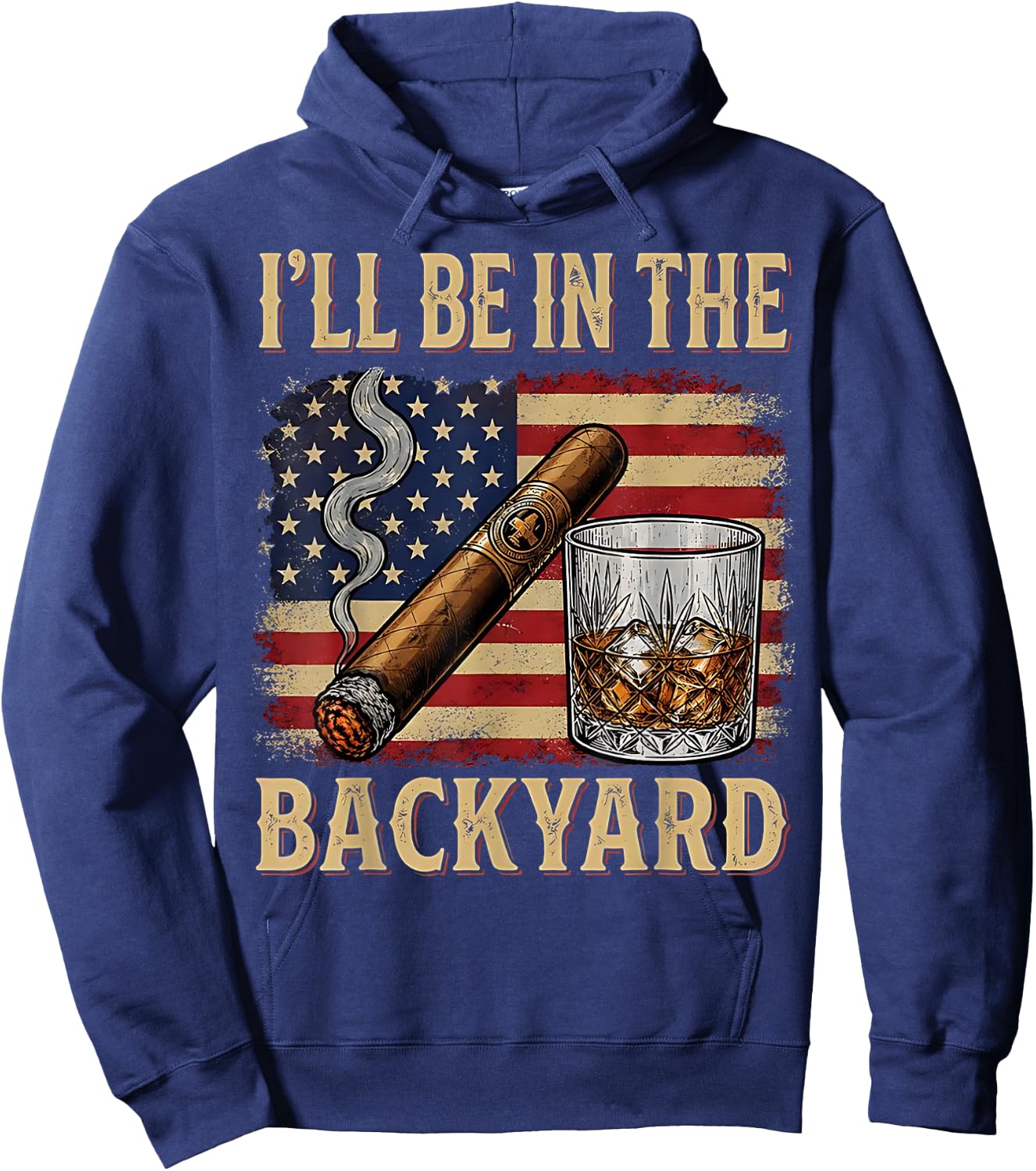 I'll Be in The Backyard Funny Hoodie - Hoodie | Navy