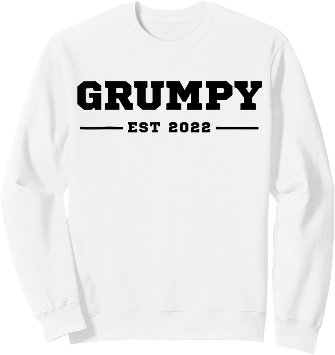Funny Grandpa Soon To Be Grumpy Est 2022 New Grandpa Sweatshirt - Sweatshirt | White