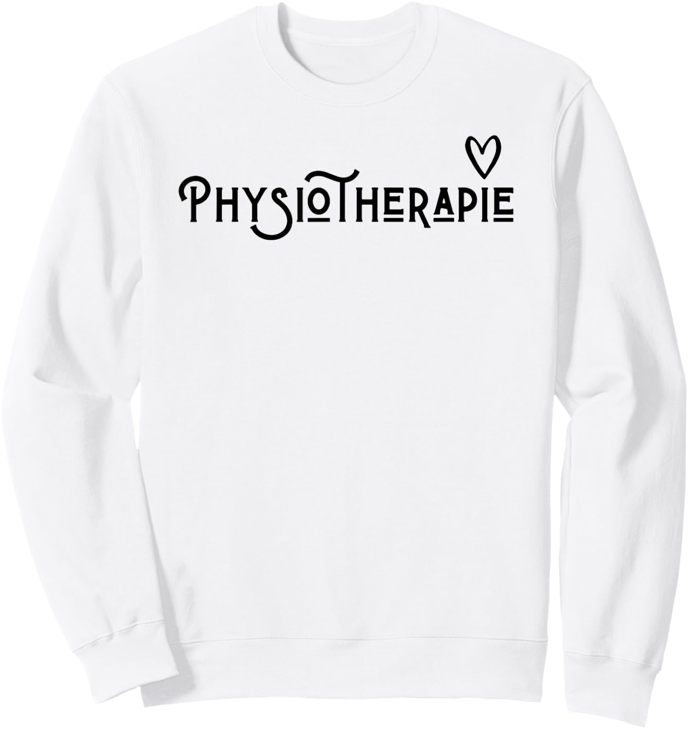 Physio Physio Physiotherapist Physiotherapist , White, s Sweatshirt - Sweatshirt | White