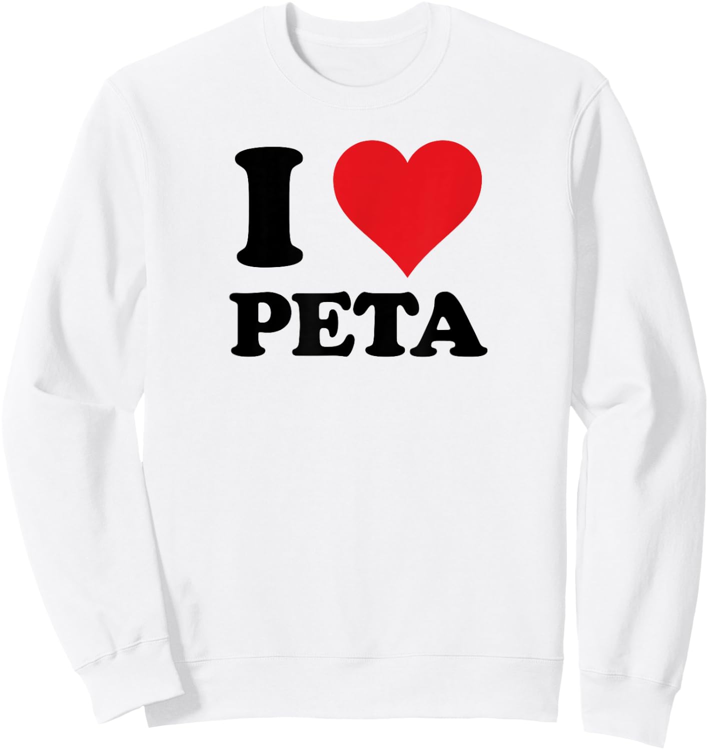 I Heart Peta First Name I Love Custom Stuff Sweatshirt - Sweatshirt | White