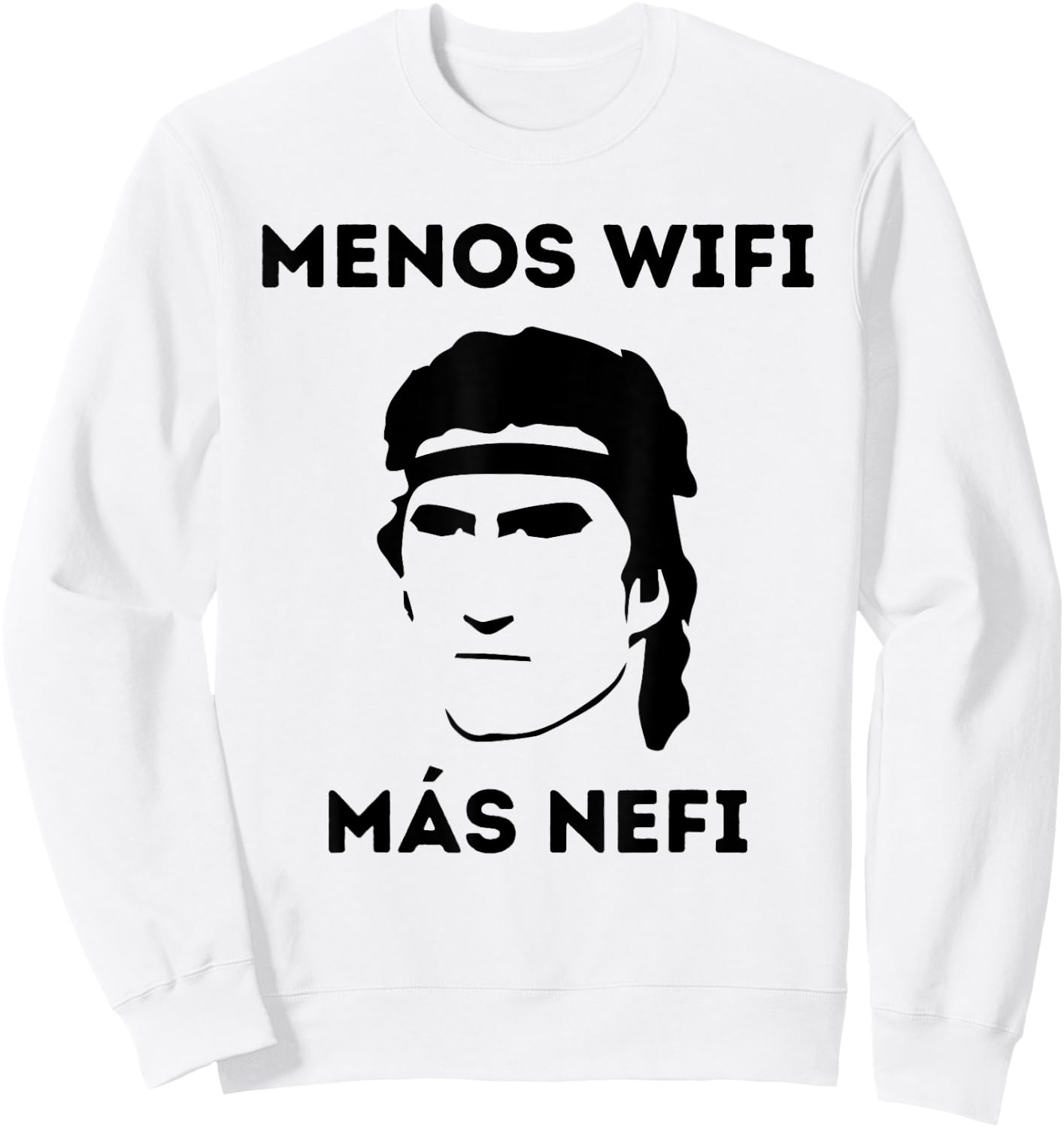 "Less Wifi More Nephi" Funny LDS Spanish Missionary Gift Sweatshirt - Sweatshirt | White