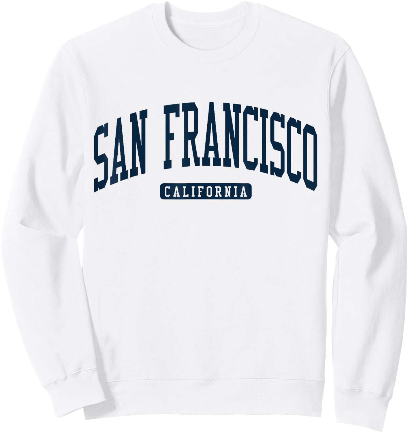 San Francisco, Kalifornien, CA, College University, Marineblau Sweatshirt - Sweatshirt | White