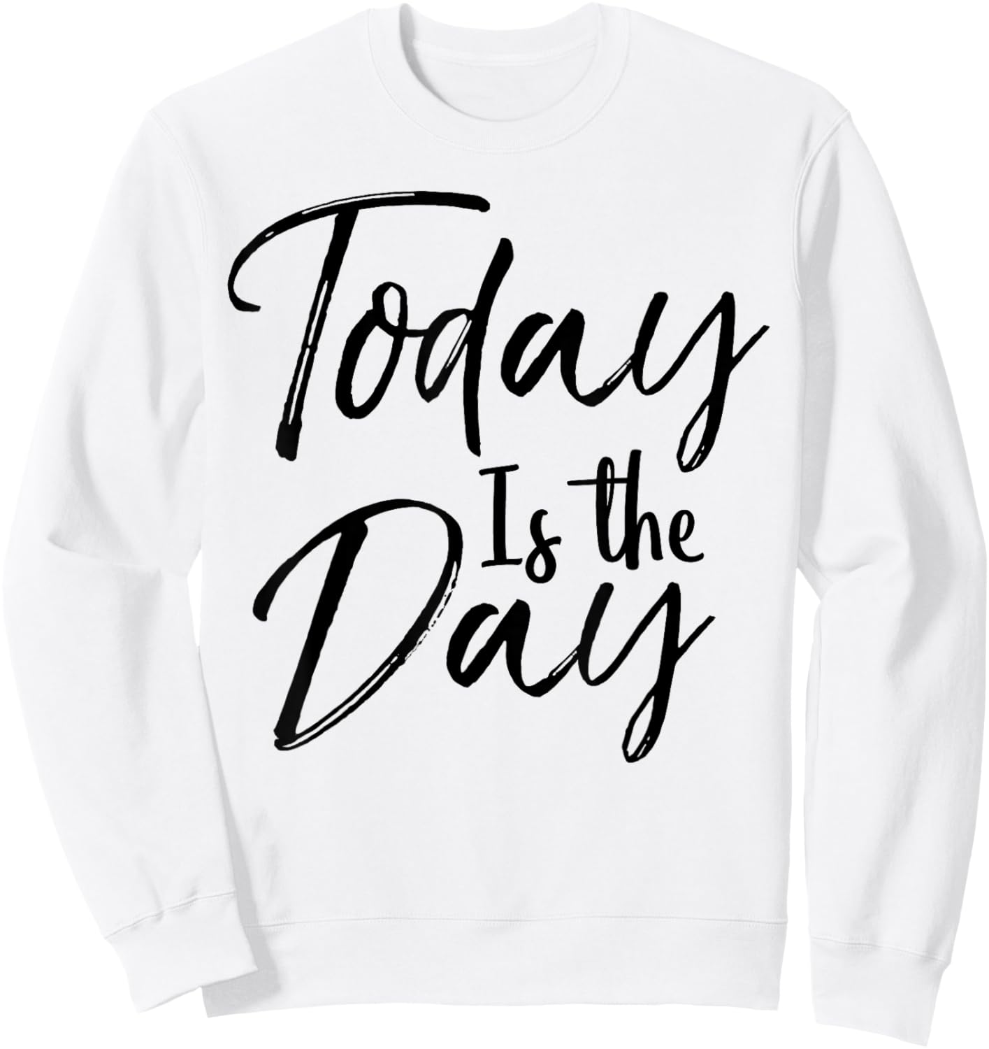 Today is the Day Shirt Vintage Adoption Celebration Sweatshirt - Sweatshirt | White