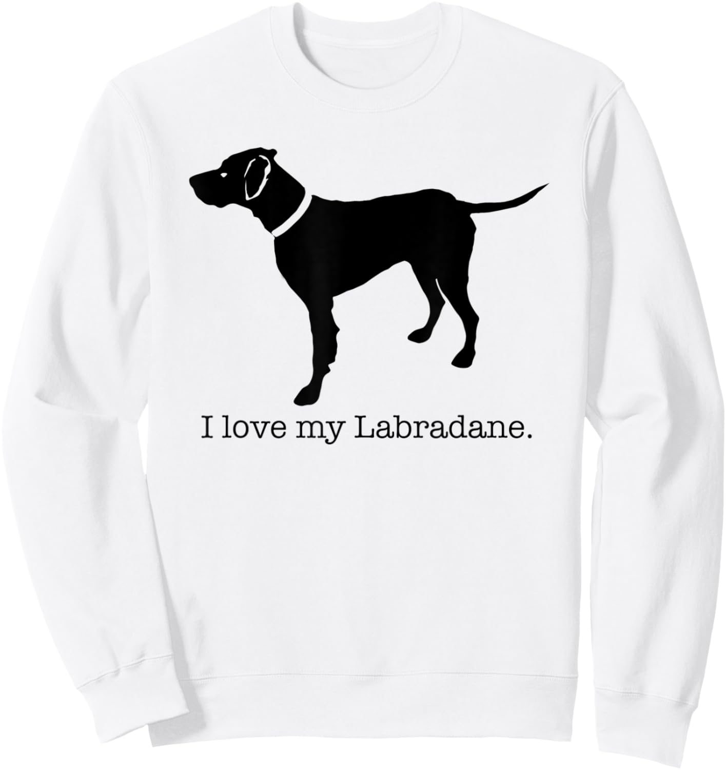 I love my labradane design Sweatshirt - Sweatshirt | White