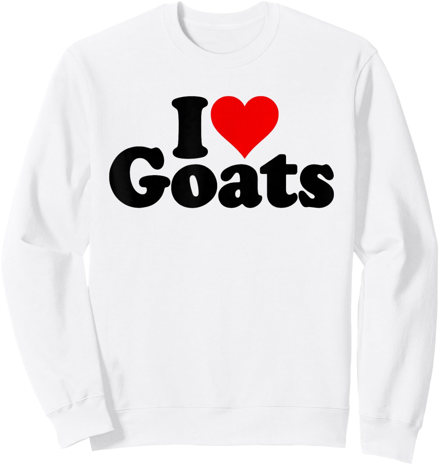 I Love Heart Goats Sweatshirt - Sweatshirt | White