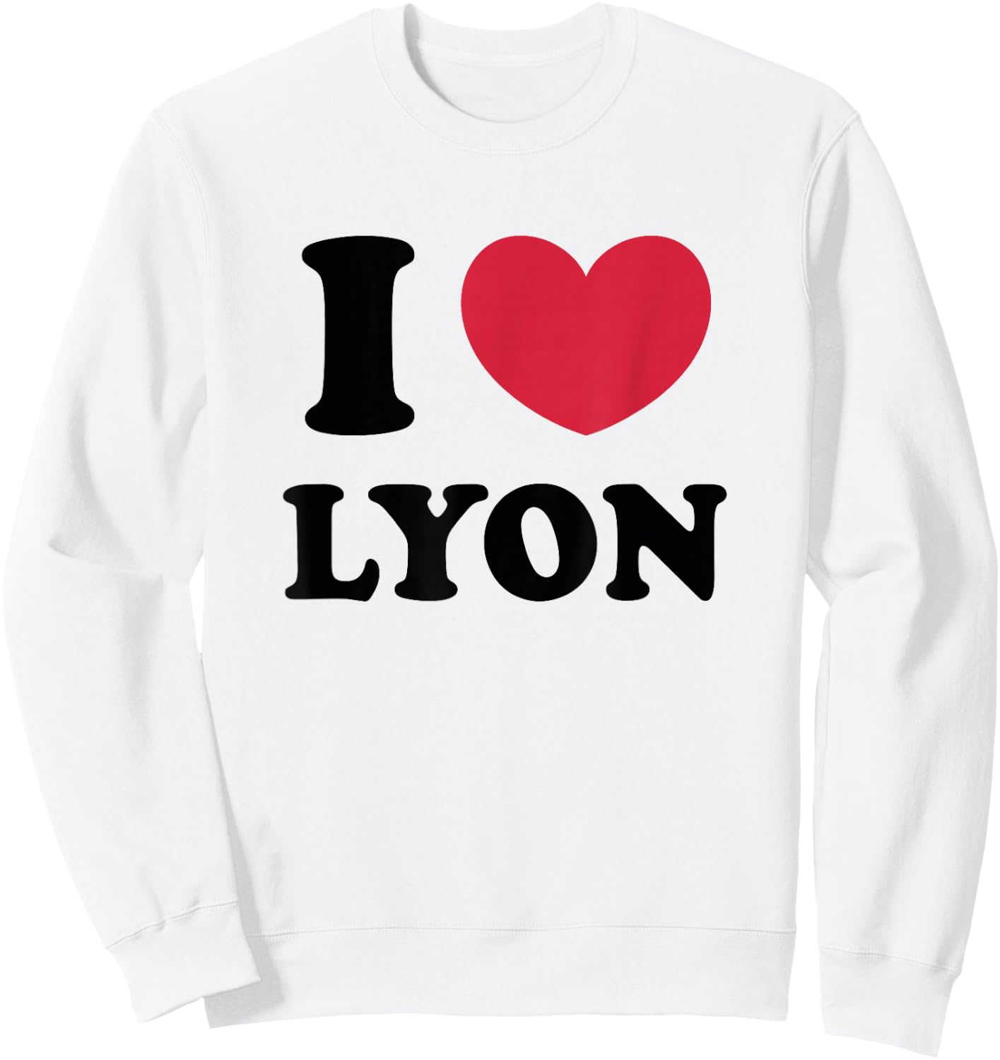 I Love Lyon , white, S Sweatshirt - Sweatshirt | White