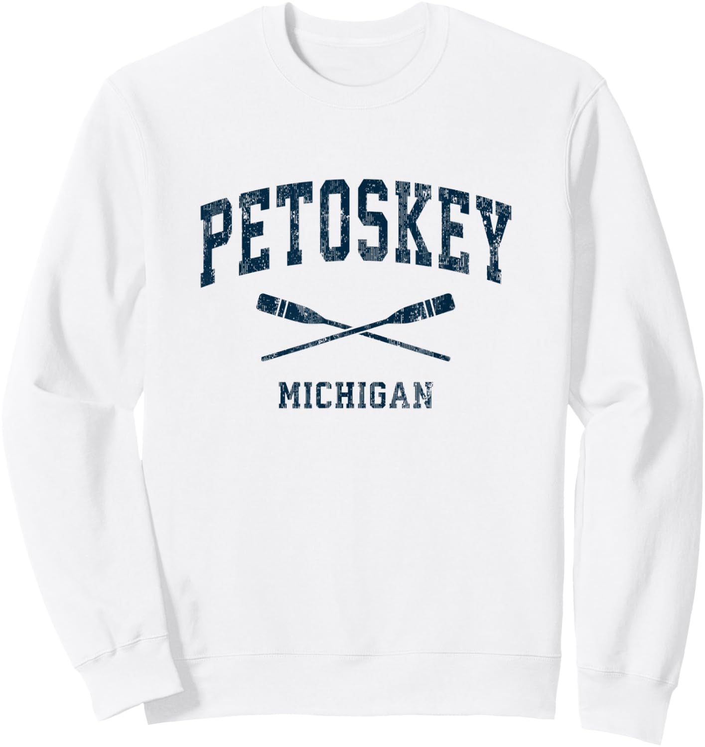 Petoskey Michigan Vintage Nautical Paddles Sports Oars Sweatshirt - Sweatshirt | White