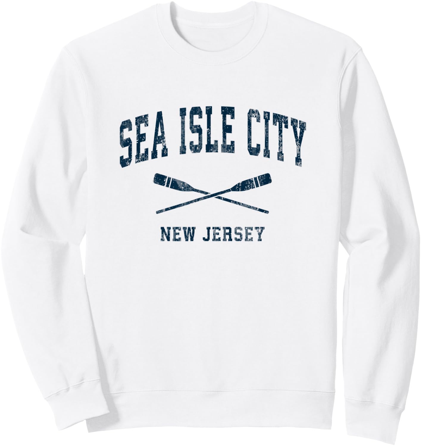 Sea Isle City New Jersey Vintage Nautical Paddles Sports Oar Sweatshirt - Sweatshirt | White
