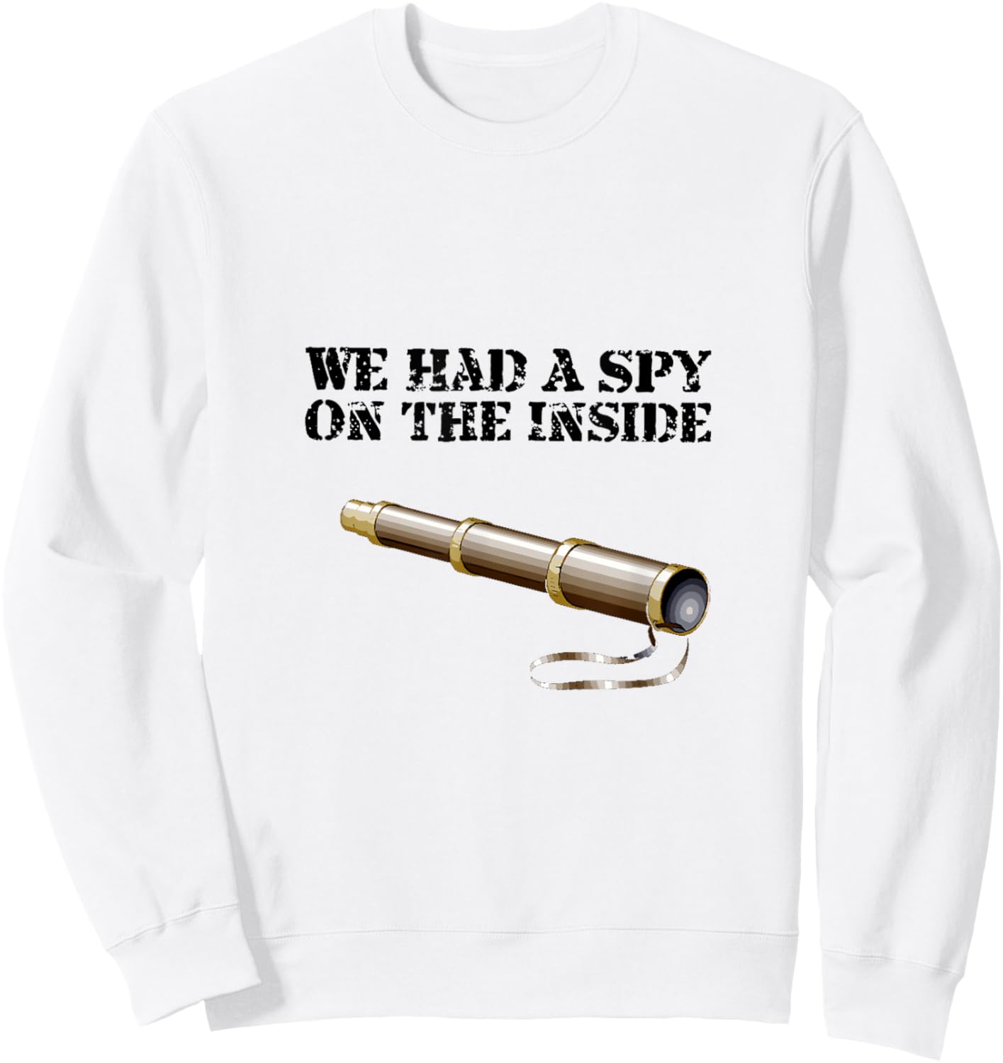 We Had a Spy on The Inside - Hercules Mulligan Sweatshirt - Sweatshirt | White