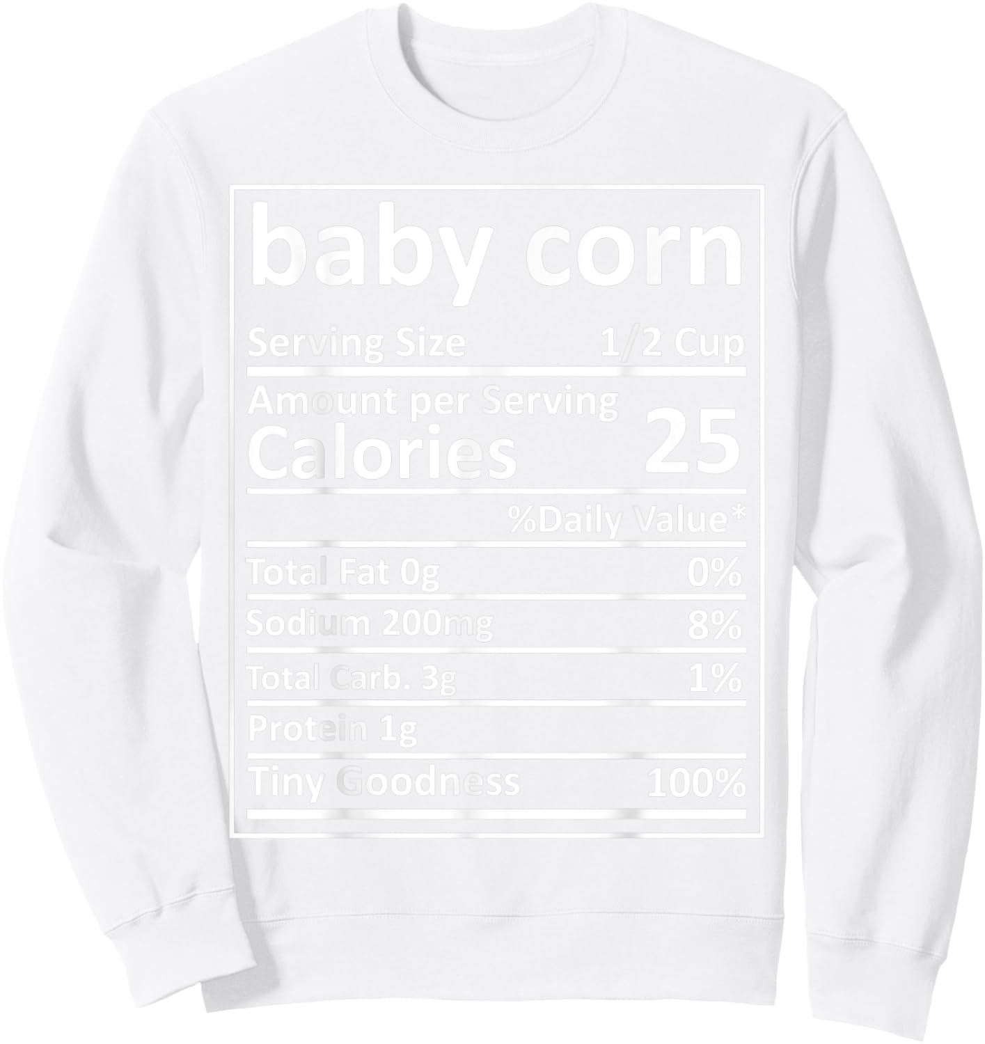 Baby Corn Nutrition Thanksgiving Food Facts Xmas Sweatshirt - Sweatshirt | White