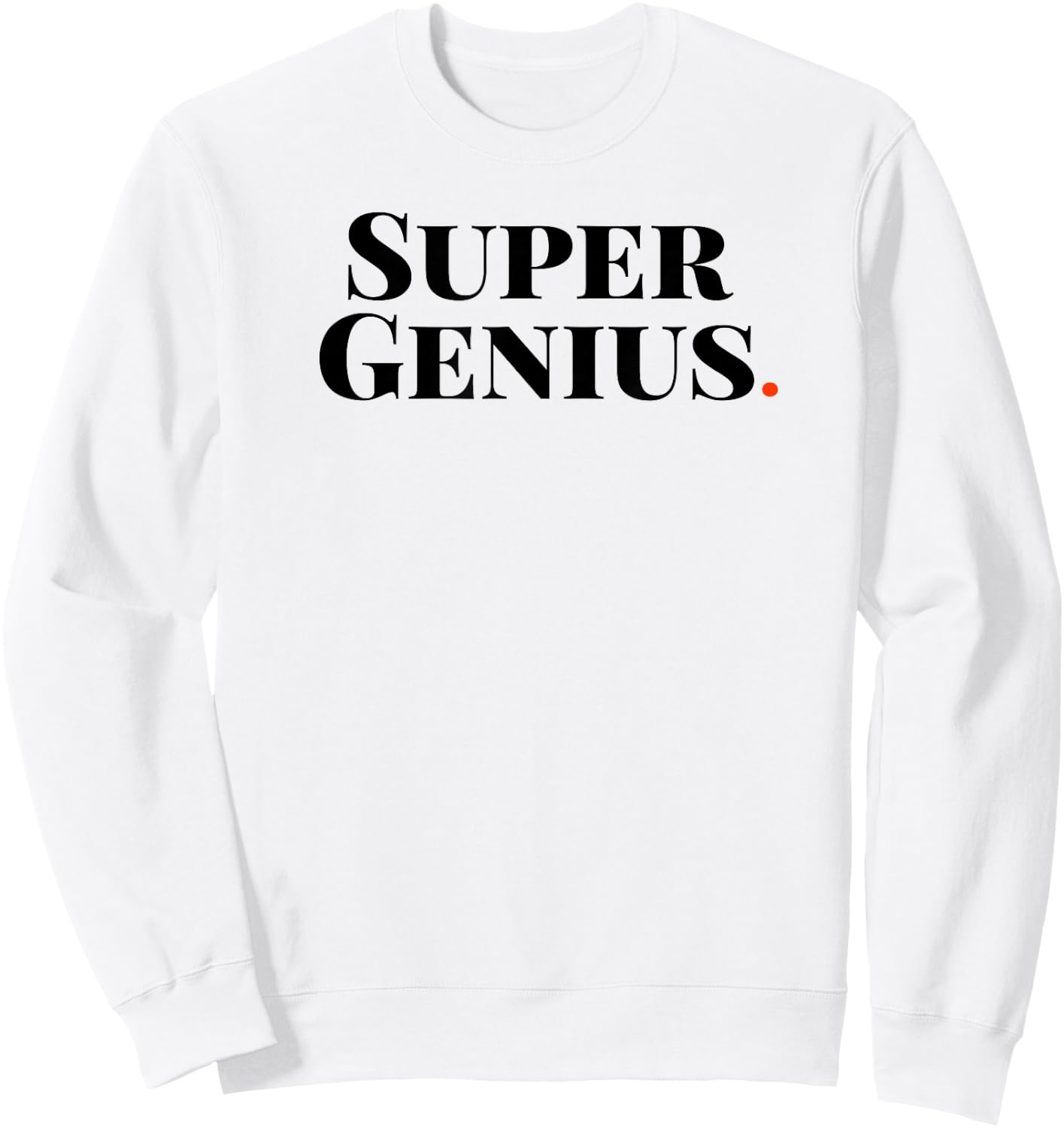 Super Genius Sweatshirt - Sweatshirt | White