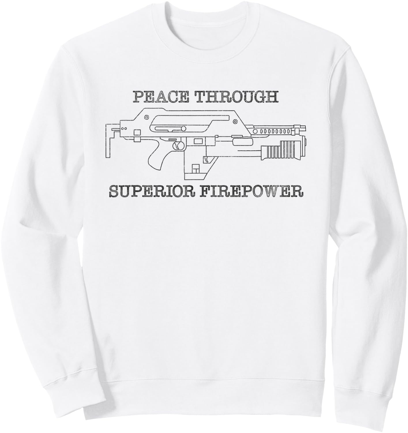 Tripping Yarns Peace Through Superior Firepower Funny Oxtroron Pulse Rifle - Grey, -Adults, Classic Fit, Short Sleeve, Small Sweatshirt - Sweatshirt | White