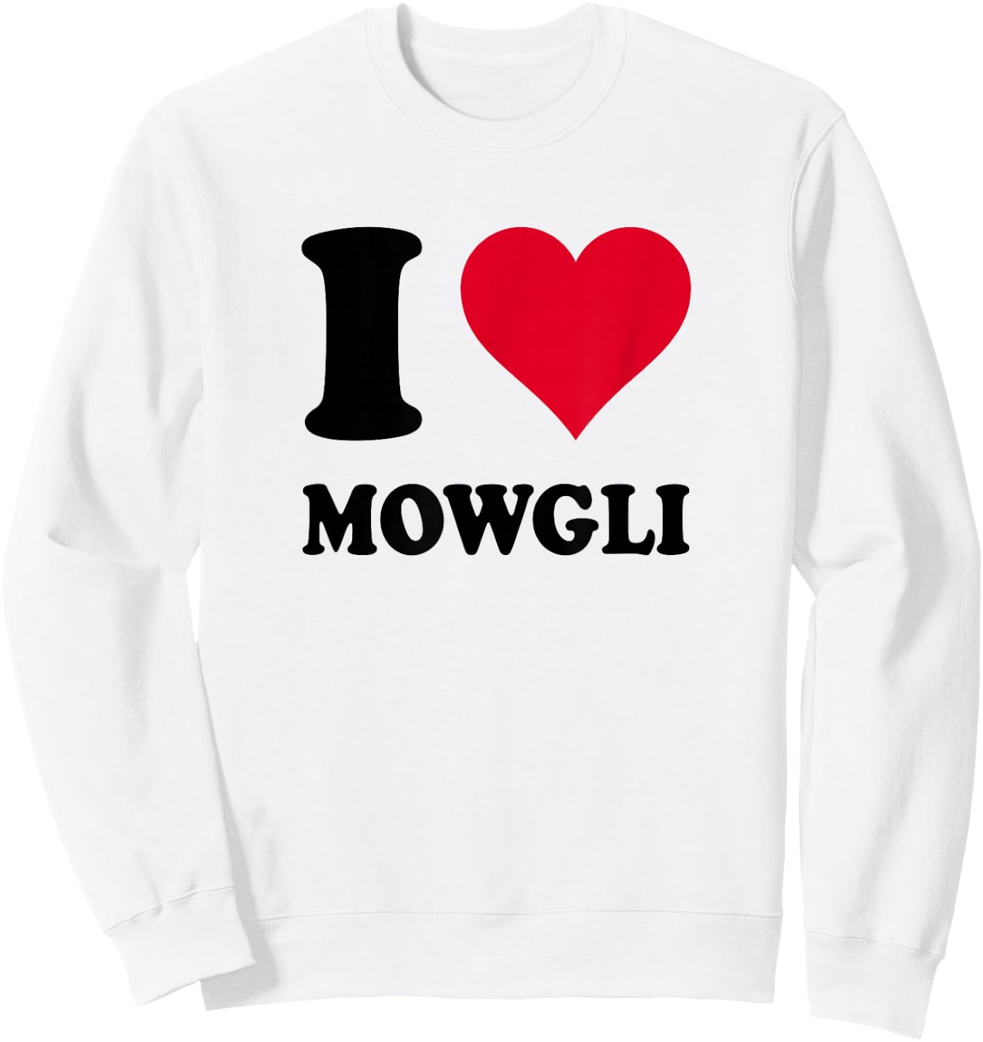 I Love Mowgli Sweatshirt - Sweatshirt | White