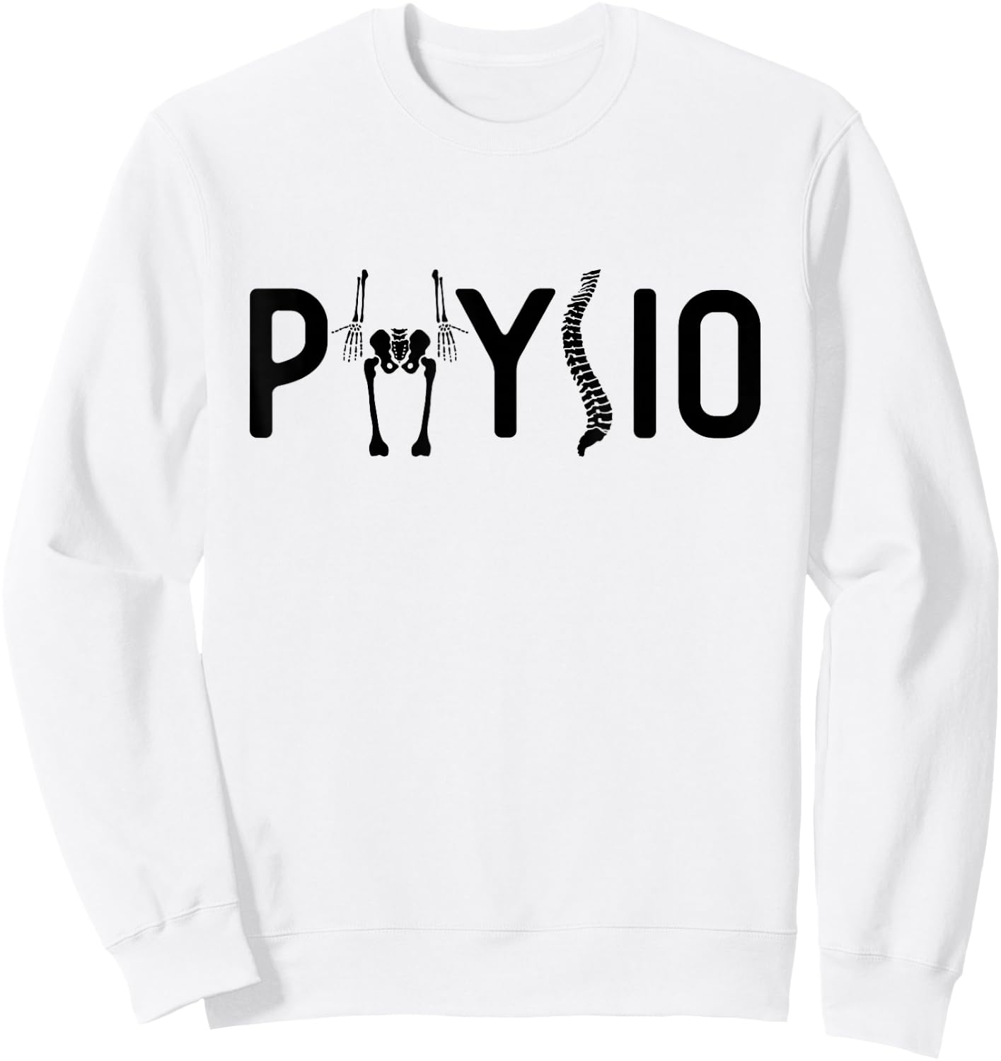 Physiotherapy physiotherapy physiotherapy physio , White, s Sweatshirt - Sweatshirt | White