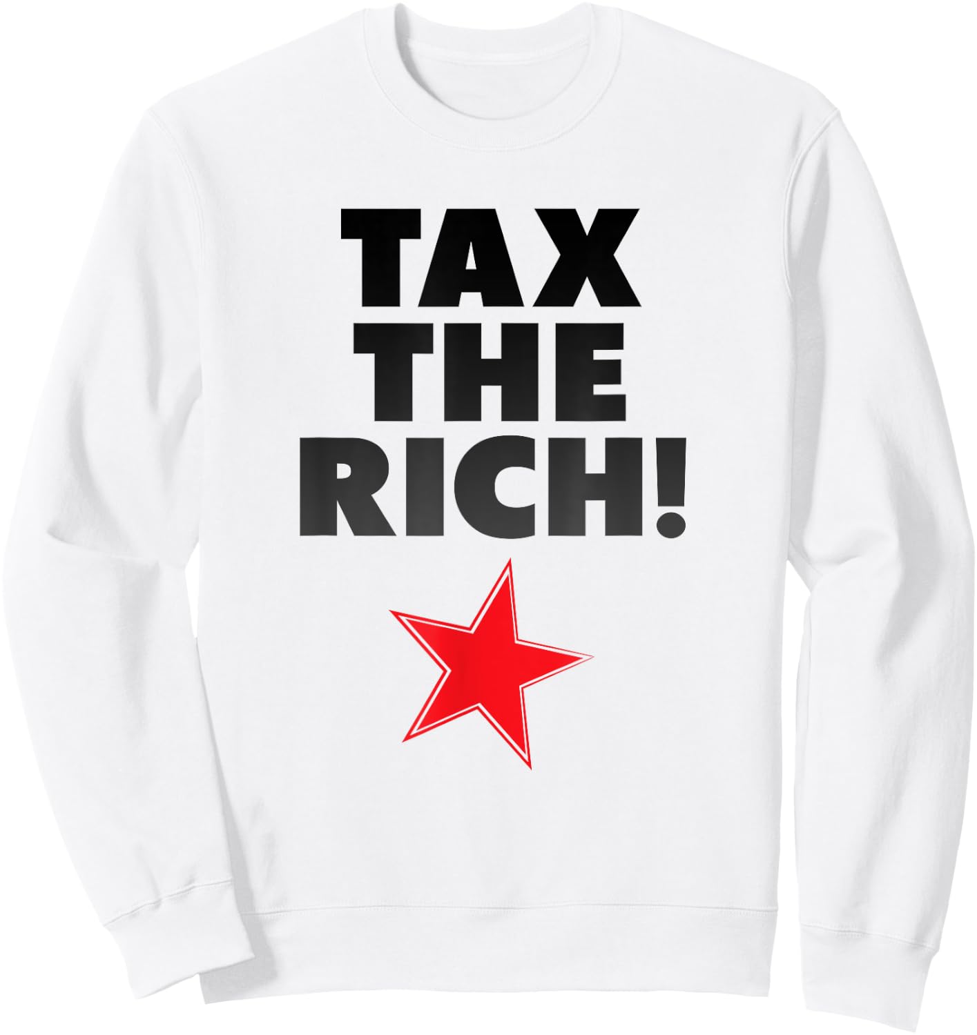 Solidarity, Taxing the Rich Sweatshirt - Sweatshirt | White