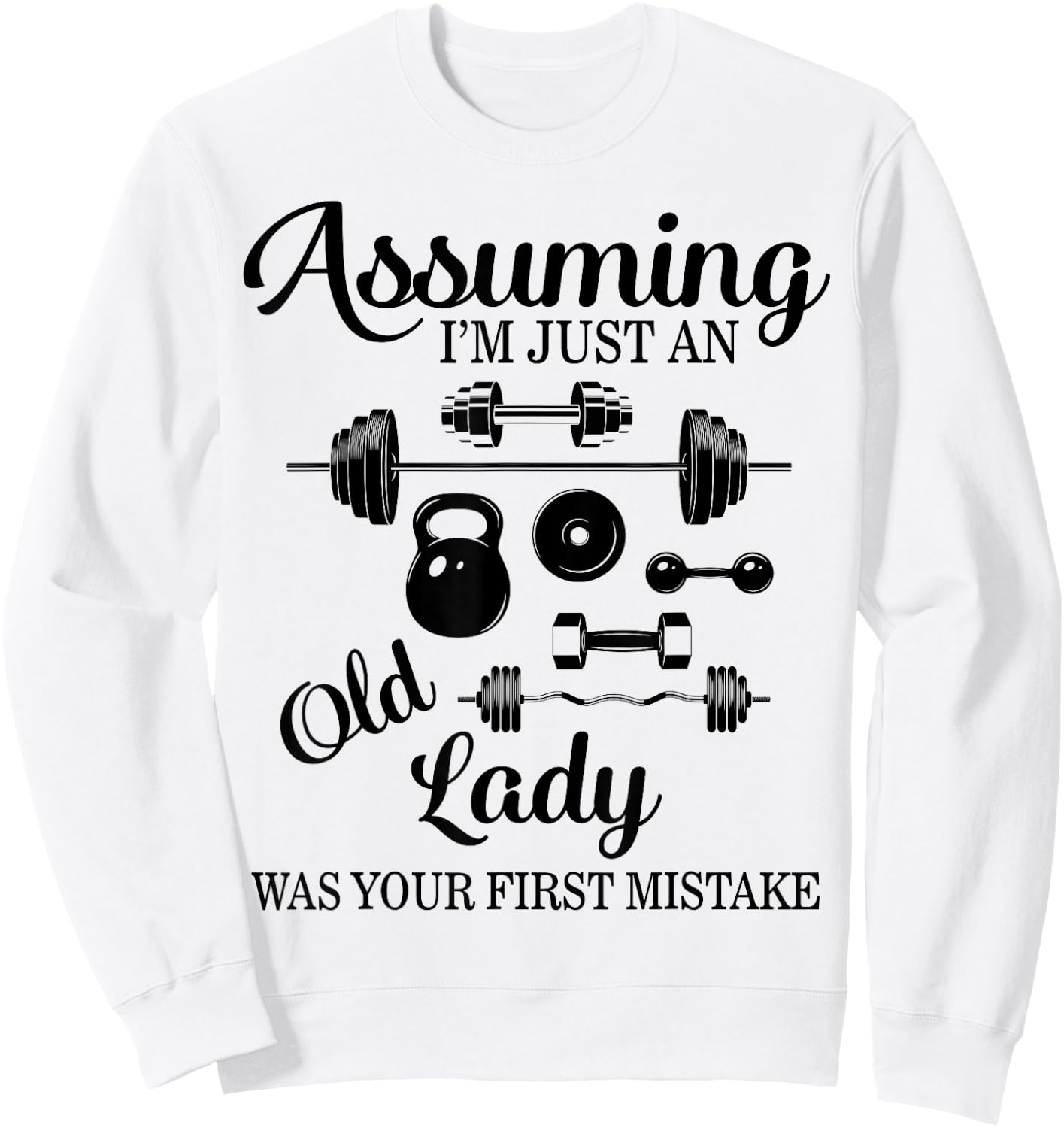 Gym Lifting Weights Women Old Lady Workout Fitness Gift Her Sweatshirt - Sweatshirt | White