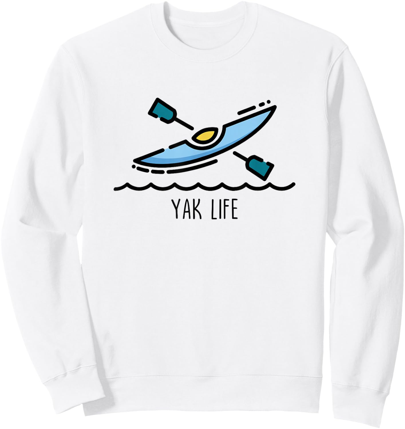 Yak Life Kayak Life Kayaking and Paddling Canoeing Sport Sweatshirt - Sweatshirt | White