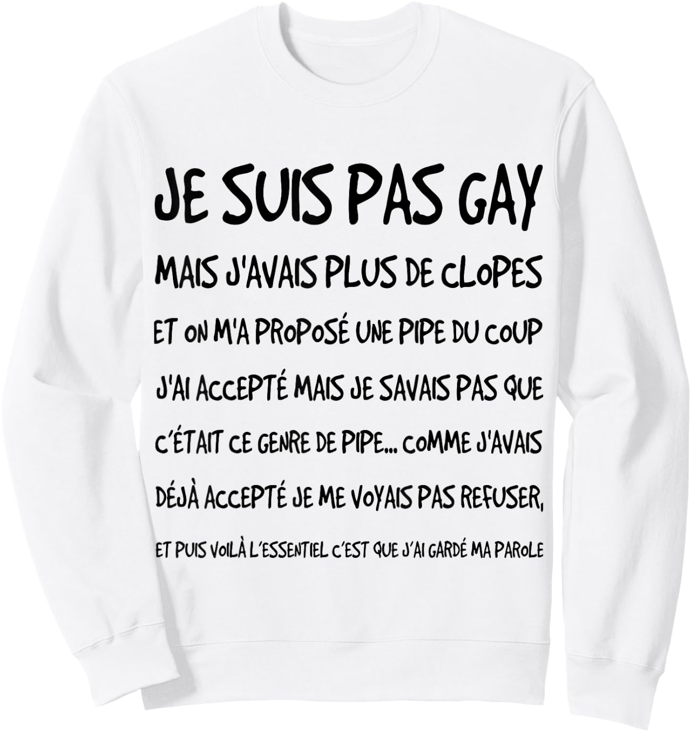 I'm Not Gay But 10, Joke And Humor Of Beauf Gift , white, S Sweatshirt - Sweatshirt | White