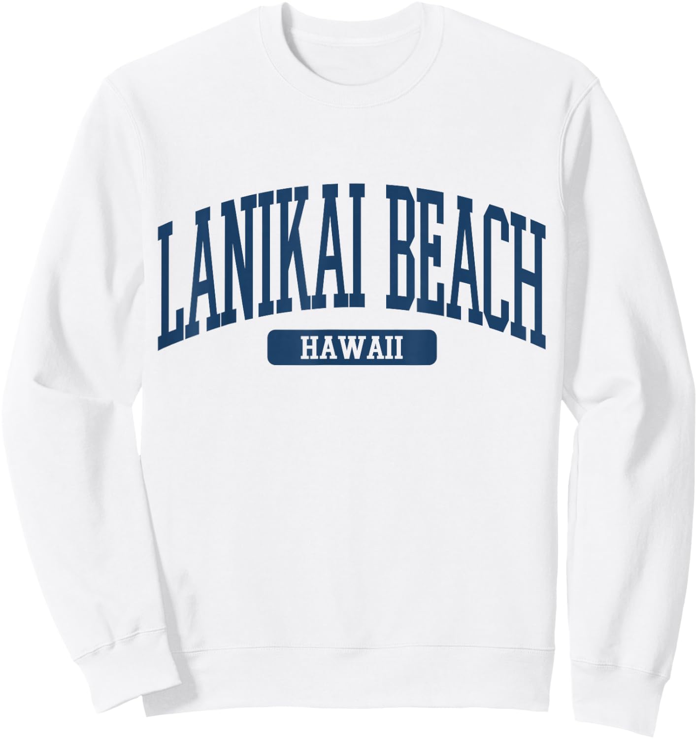 Lanikai Beach Hawaii Souvenir Simple Summer Aesthetic Sweatshirt - Sweatshirt | White