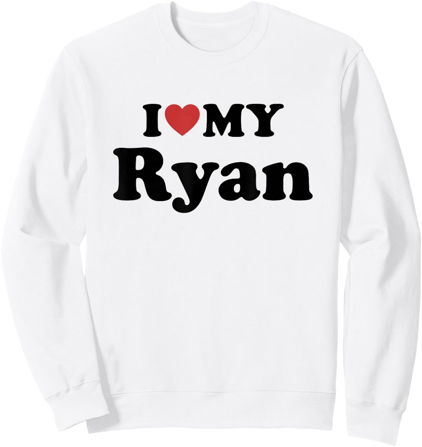 I Love My Ryan First Name Matching Couple Outfit Sweatshirt - Sweatshirt | White