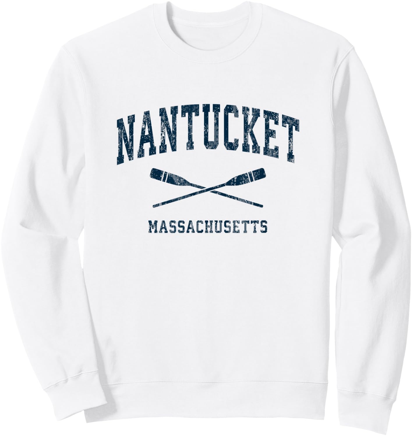 Nantucket Massachusetts Vintage Nautical Paddles Sports Oars Sweatshirt - Sweatshirt | White