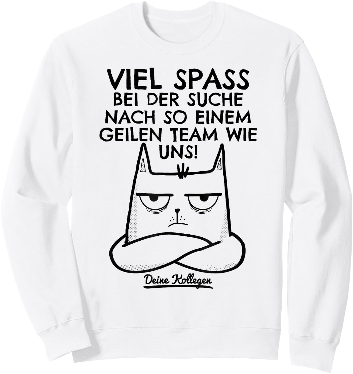 Job Change Colleague Farewell Colleague New Job Man Funny , White Sweatshirt - Sweatshirt | White