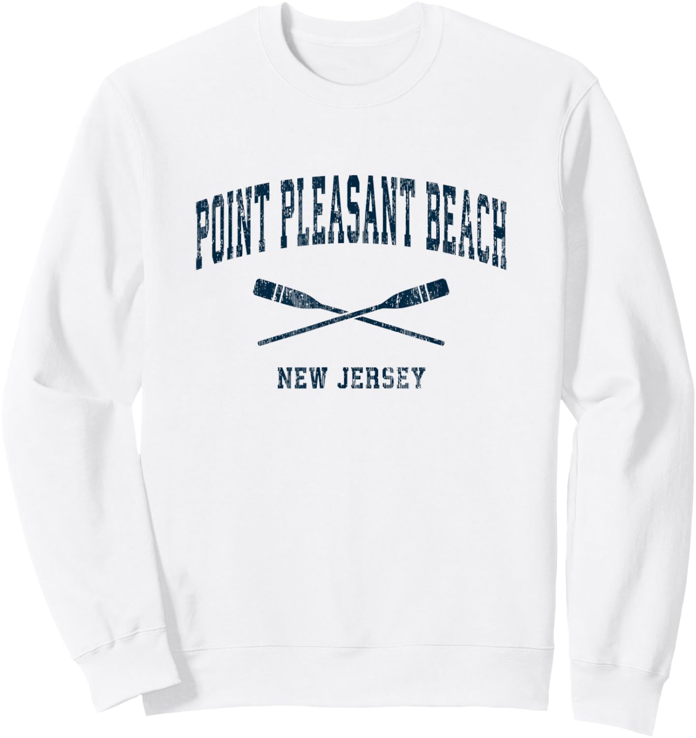Point Pleasant Beach New Jersey Vintage Nautical Paddles Spo Sweatshirt - Sweatshirt | White