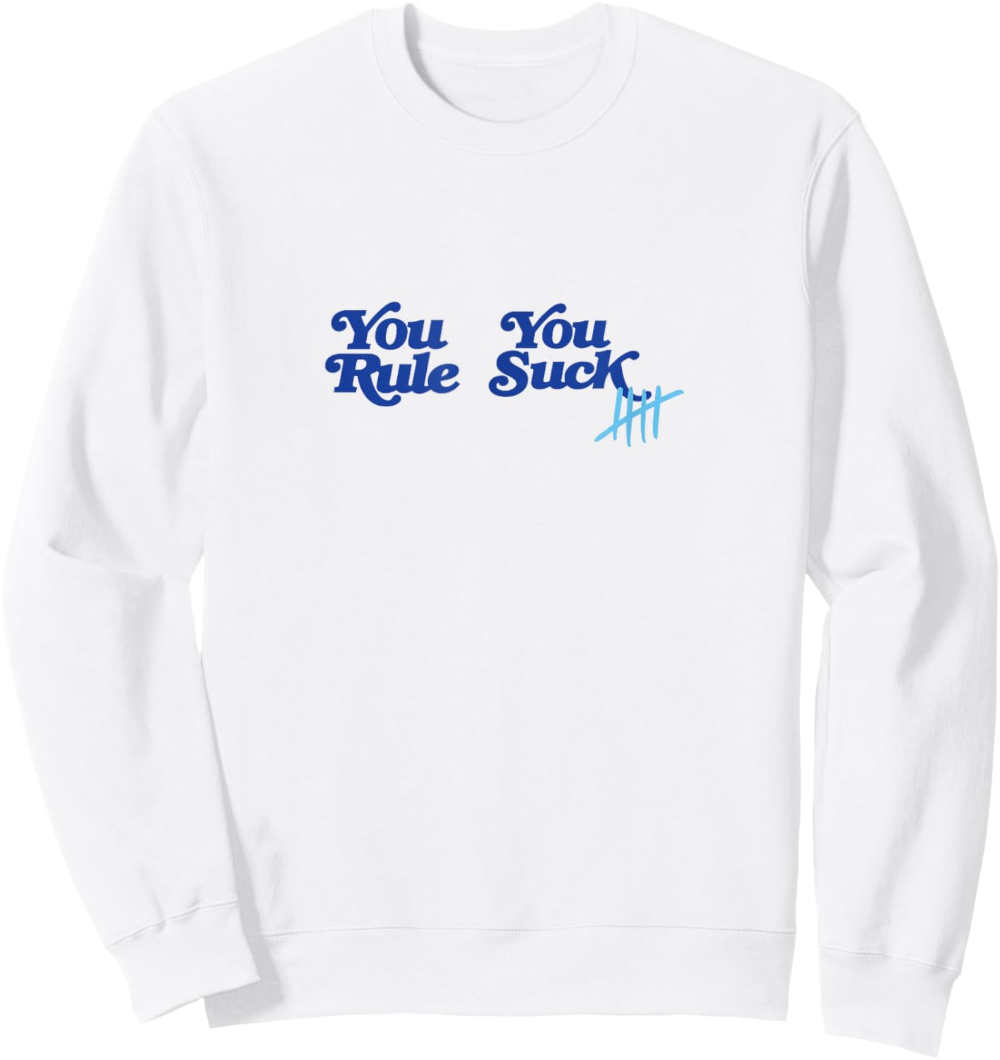 Stranger Things Scoops Ahoy - You Rule You Suck , White Sweatshirt - Sweatshirt | White