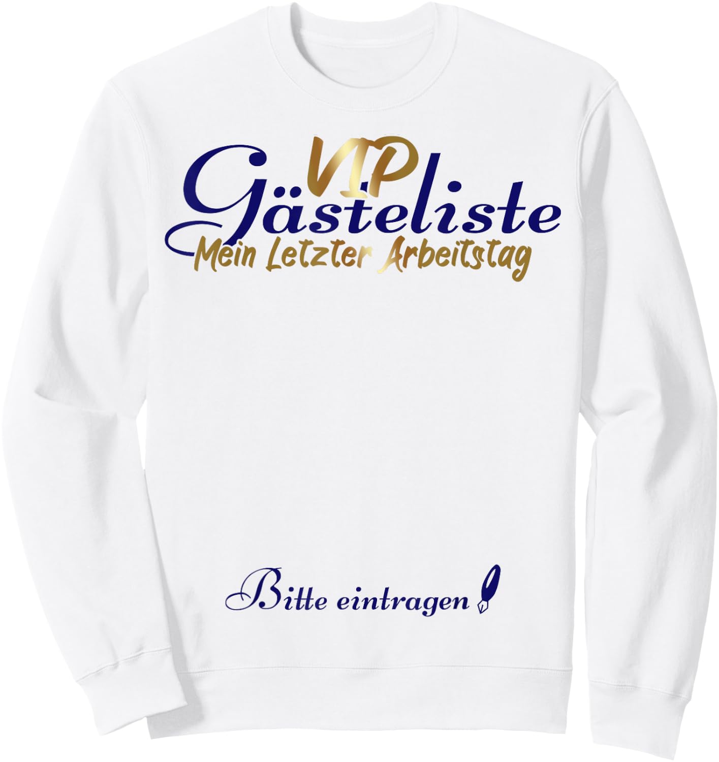 Last Working Day VIP Guest List Retirement Busstand , White, s Sweatshirt - Sweatshirt | White