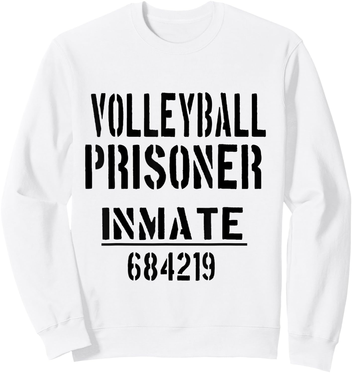 Volleyball Halloween Costume - Funny Prisoner Jail Inmate Sweatshirt - Sweatshirt | White