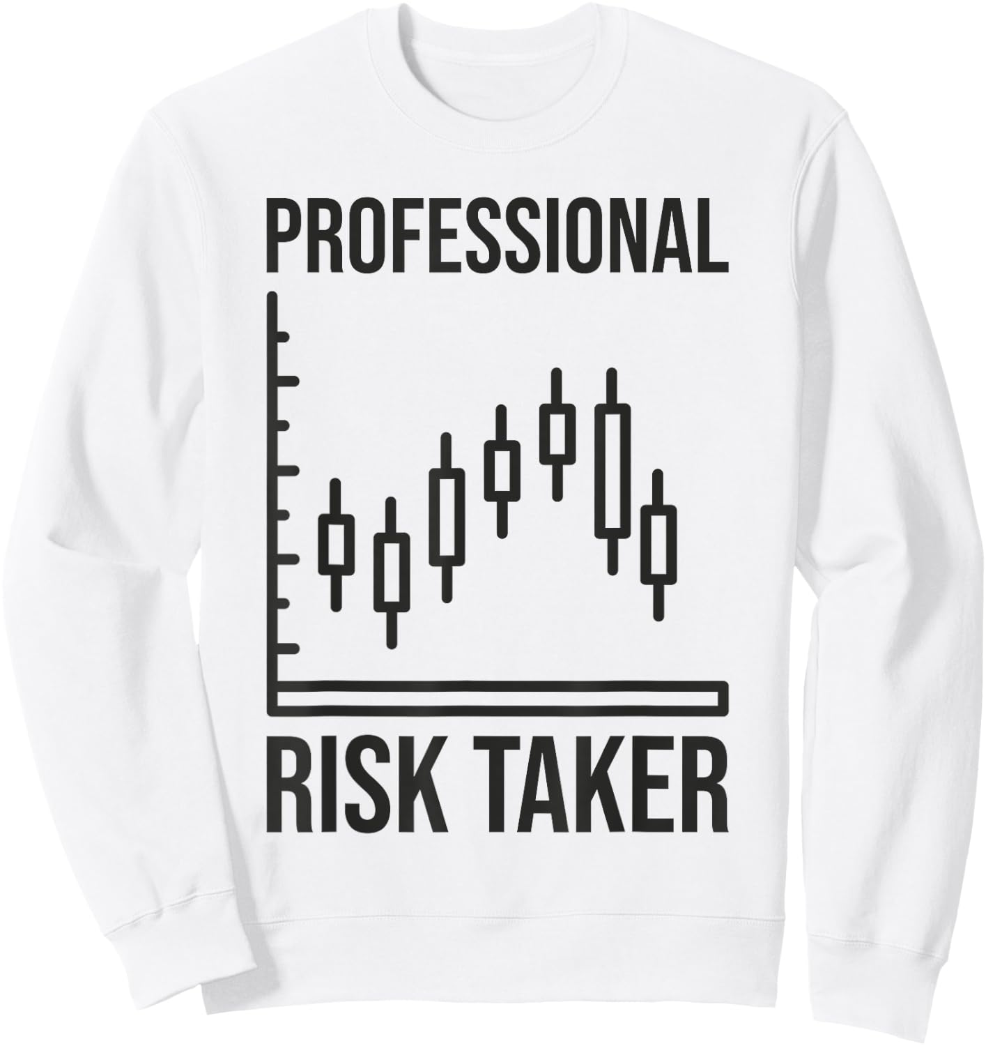 Professional Risk Taker - Forex Investing Day Trader Trading , grey, S Sweatshirt - Sweatshirt | White