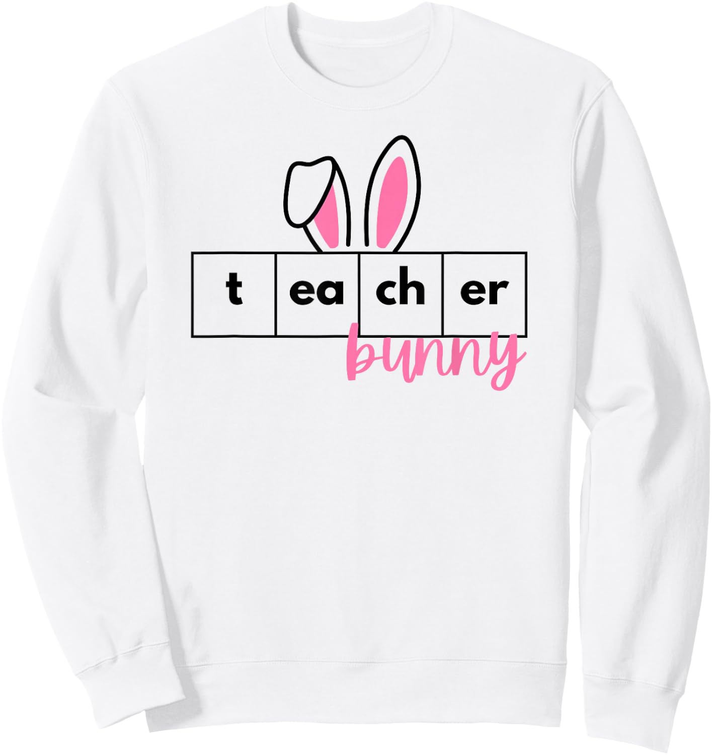 Teacher Bunny Reading Teacher Easter Spring Sweatshirt - Sweatshirt | White