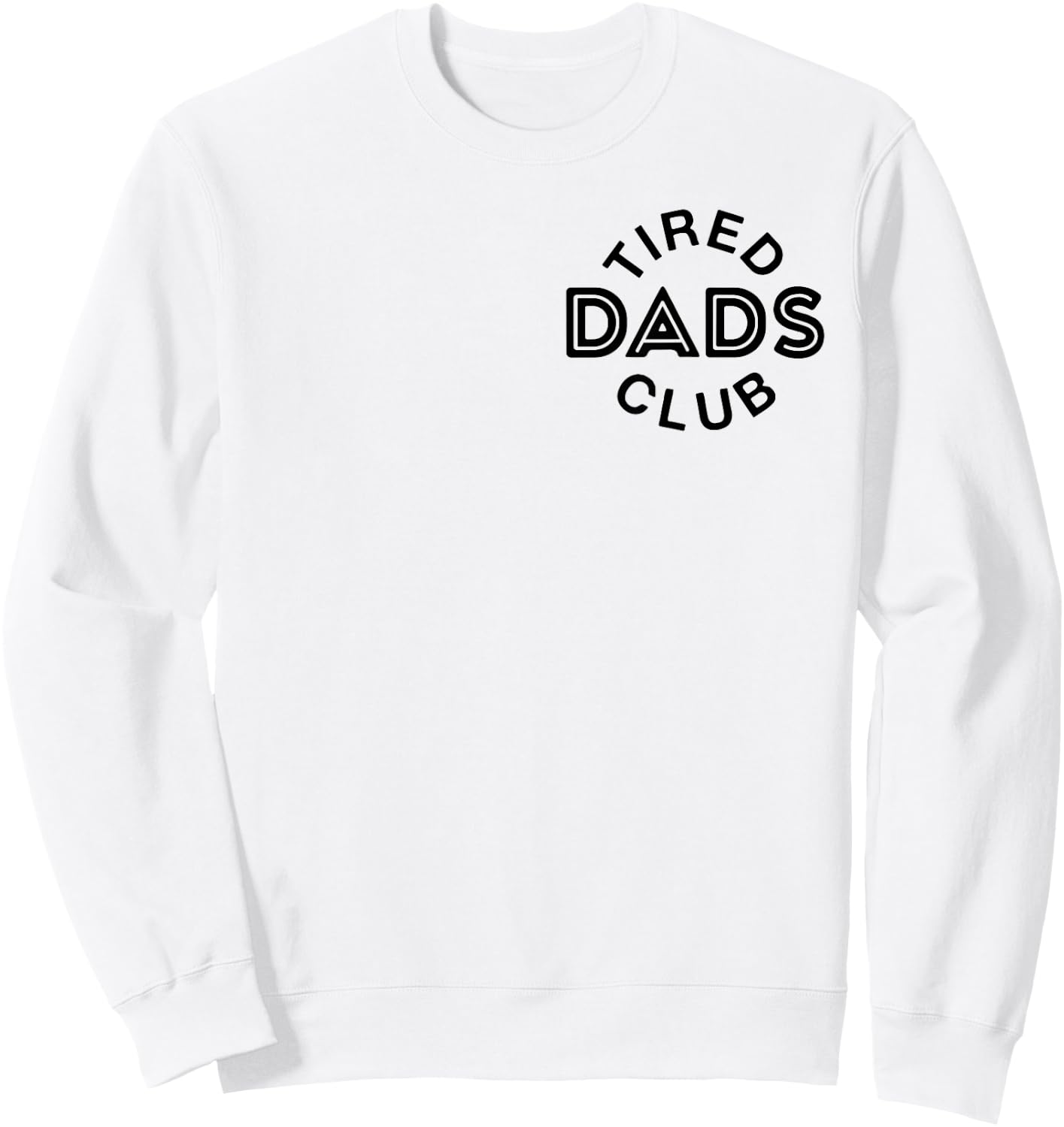 Tired Dads Club Playmat Car Race Track Dad Father's Day Sweatshirt - Sweatshirt | White