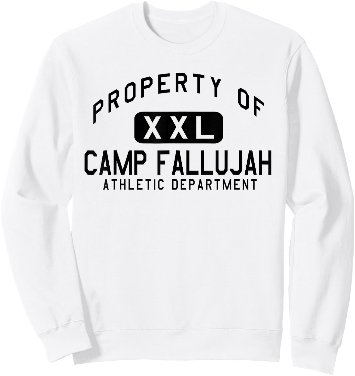 Property of Camp Fallujah Athletic Department Sweatshirt - Sweatshirt | White