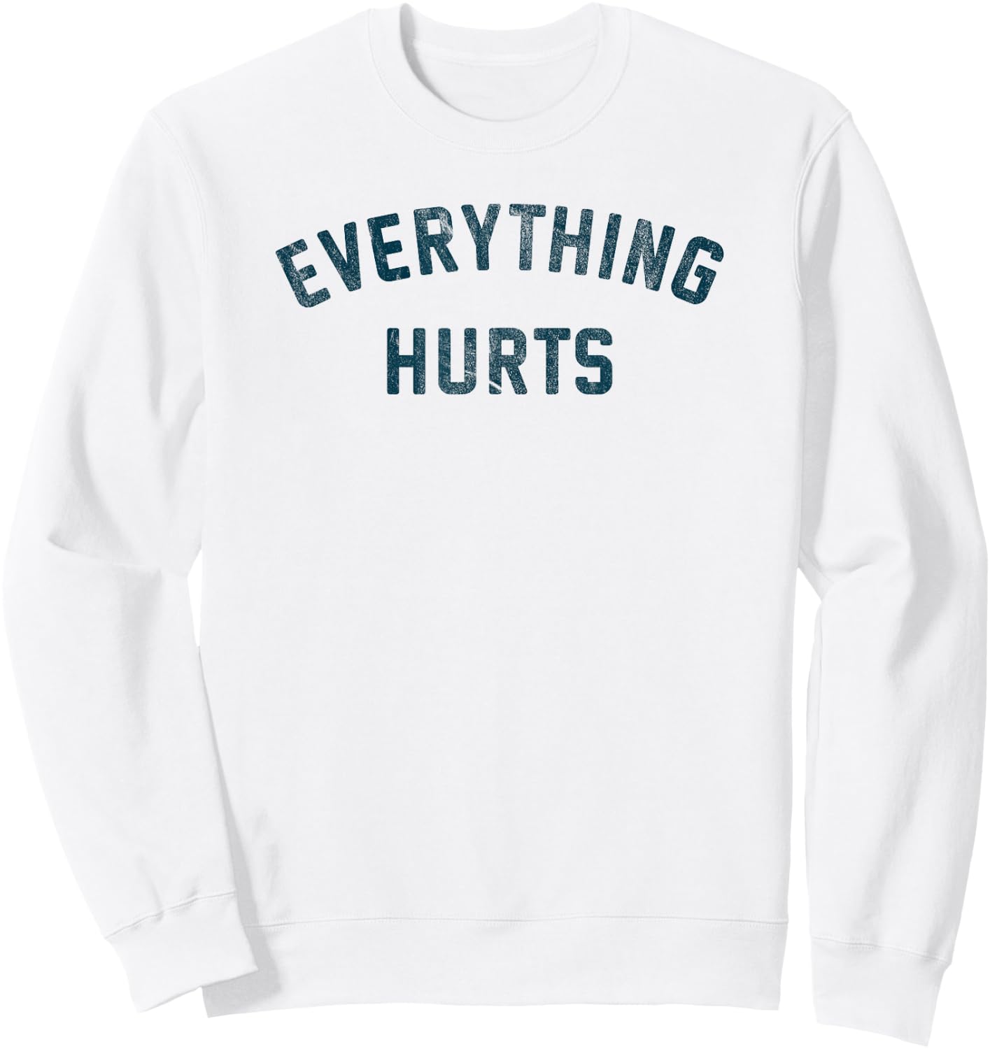 Everything Hurts Running Sweatshirt - Sweatshirt | White
