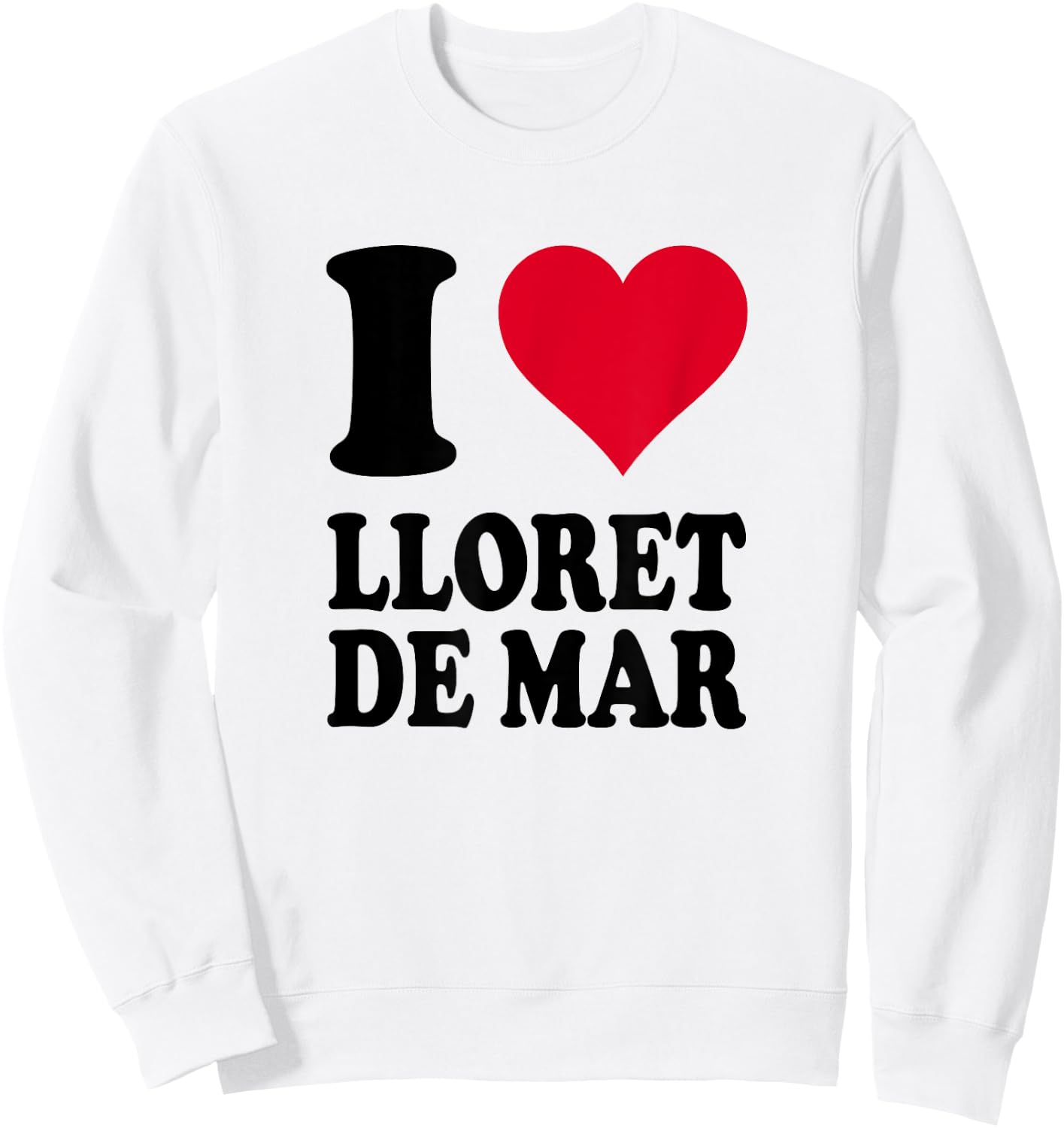 I Love Lloret De Mar , white, S Sweatshirt - Sweatshirt | White
