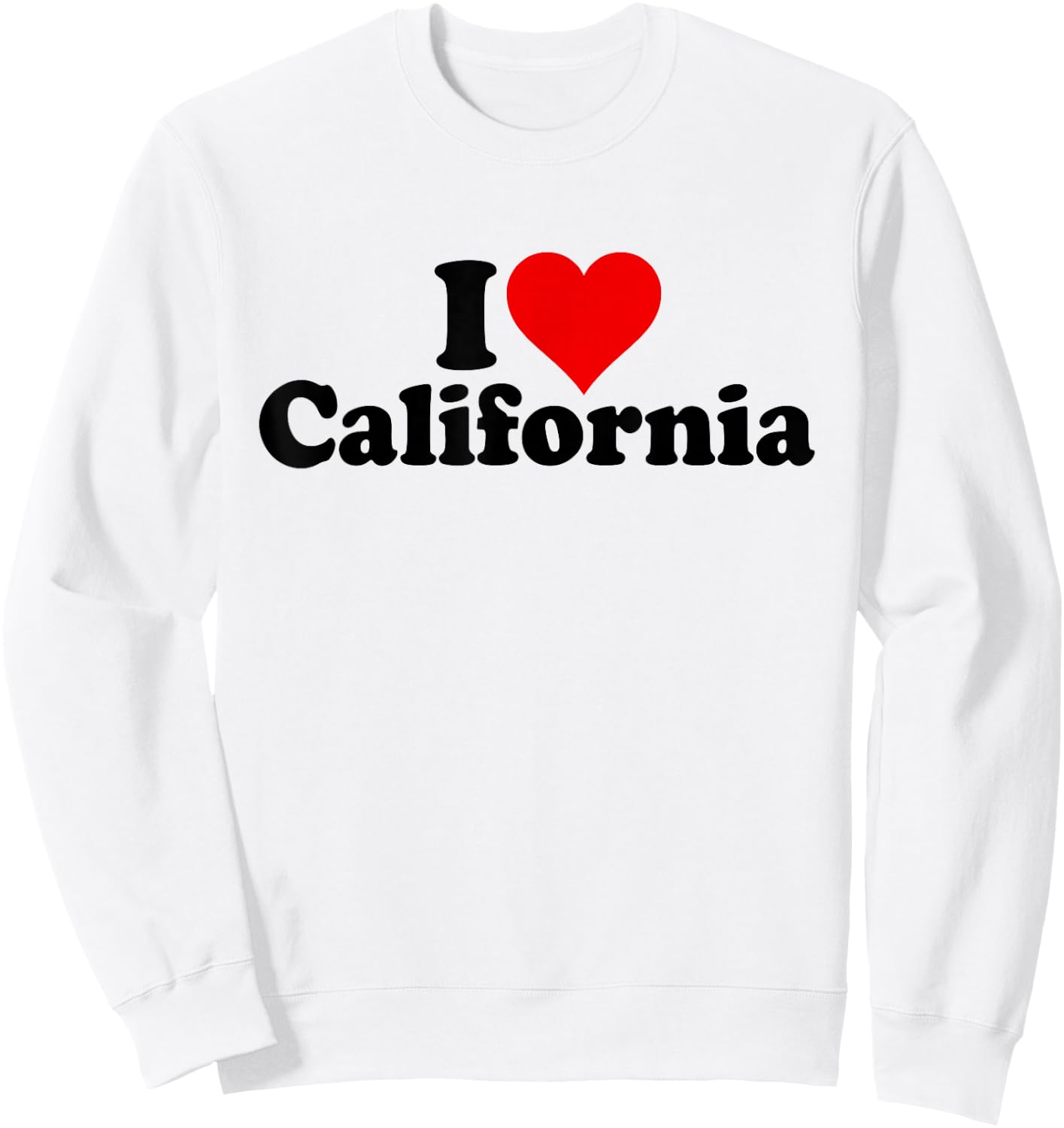 I Love Heart California Cali State Sweatshirt - Sweatshirt | White