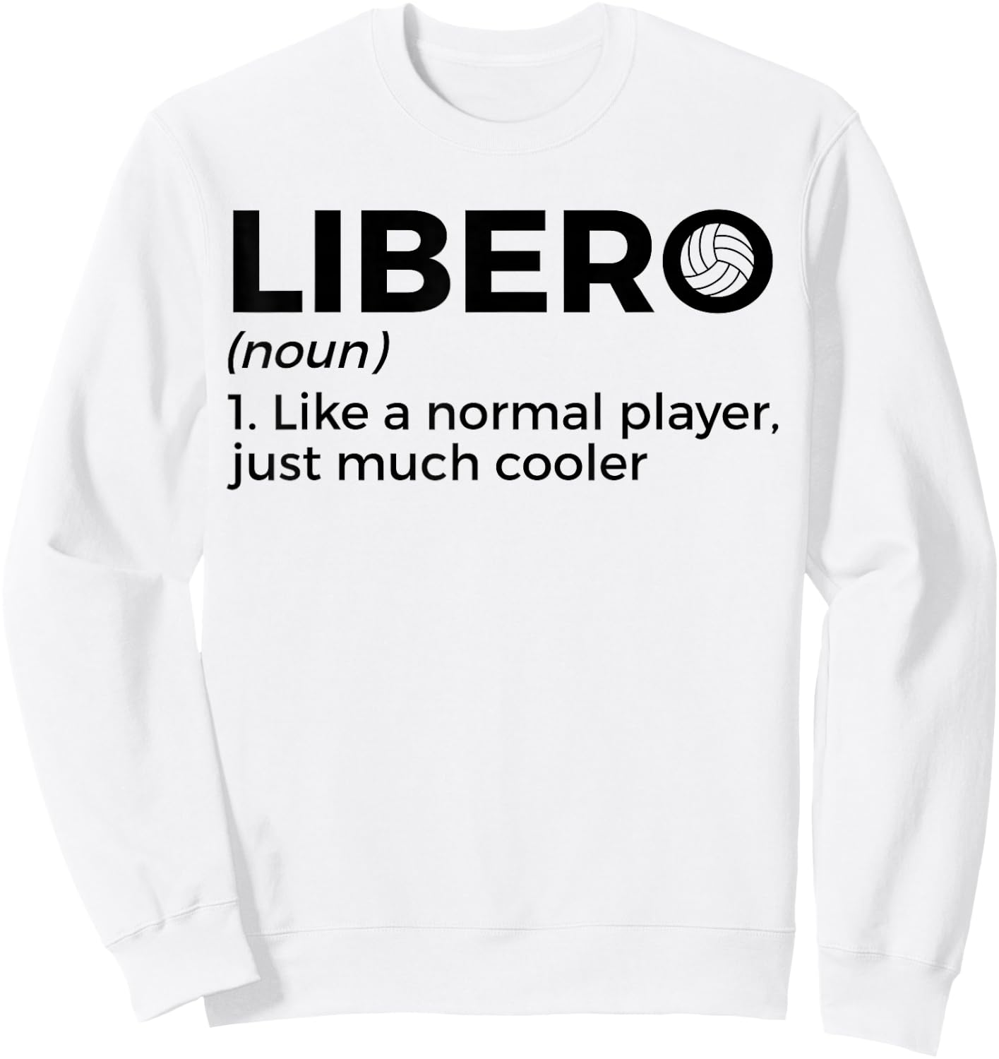 Lustiger Volleyball Libero Definition Sweatshirt - Sweatshirt | White