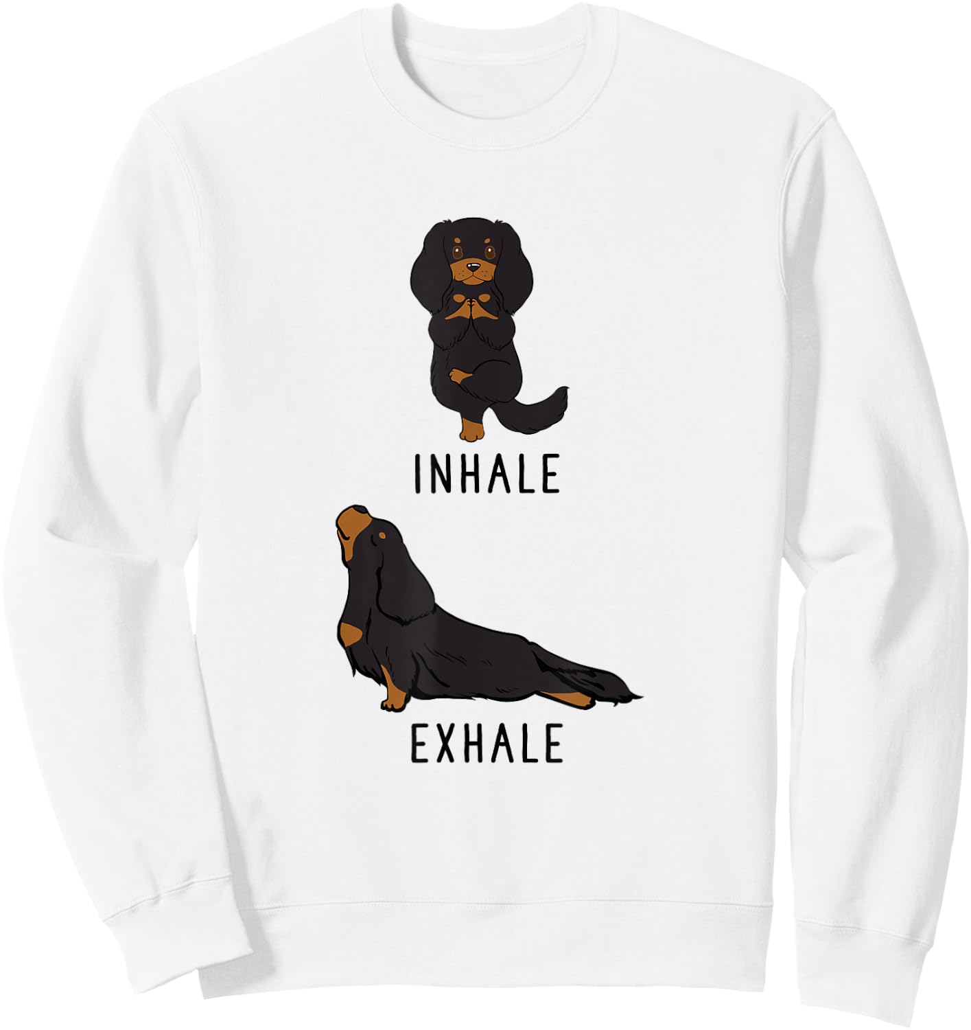 Inhale Exhale Cavalier King Charles Spaniel Funny Dog Yoga Women Girls Kids Sweatshirt - Sweatshirt | White
