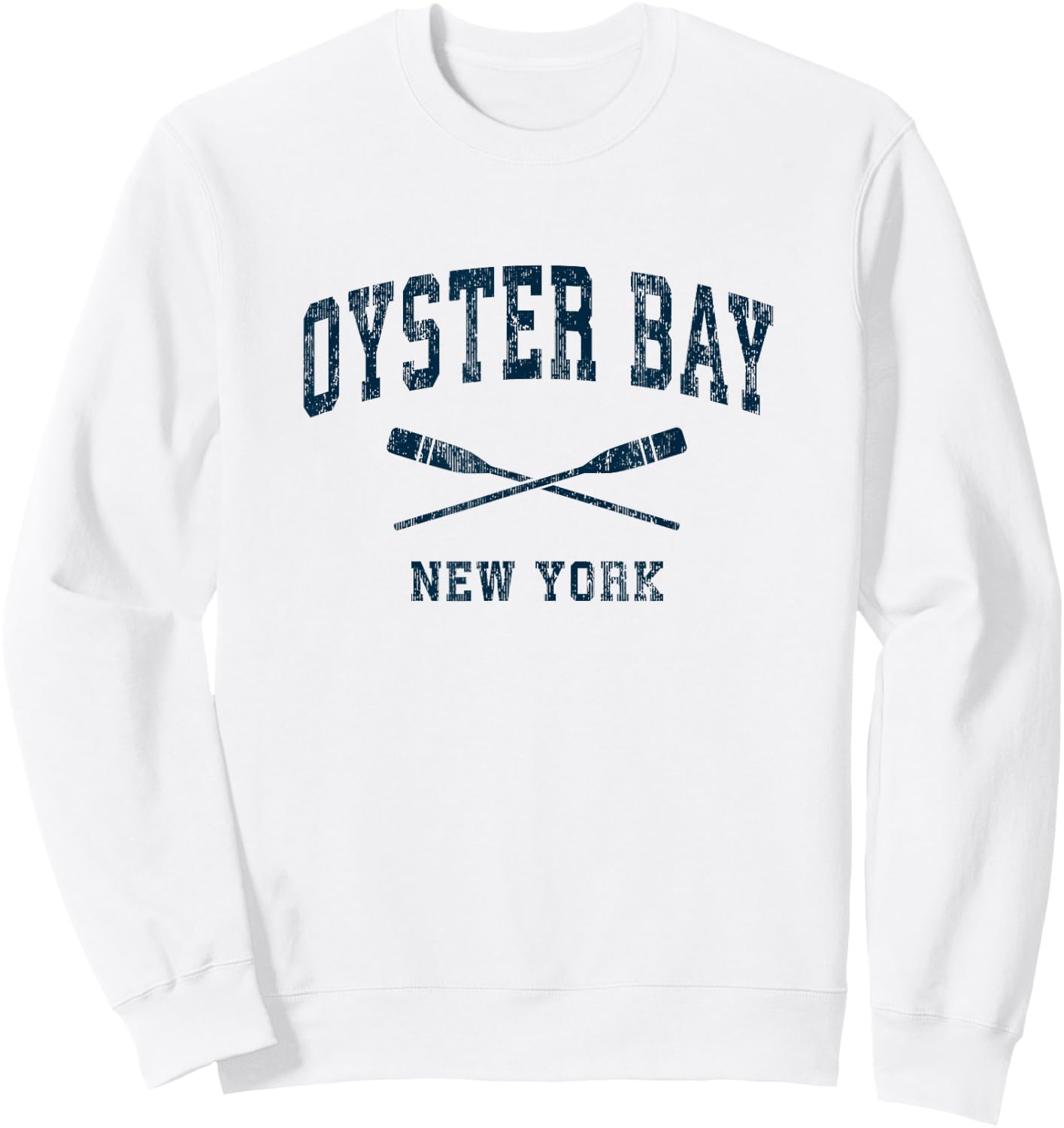 Oyster Bay New York Vintage Nautical Paddles Sports Oars Sweatshirt - Sweatshirt | White