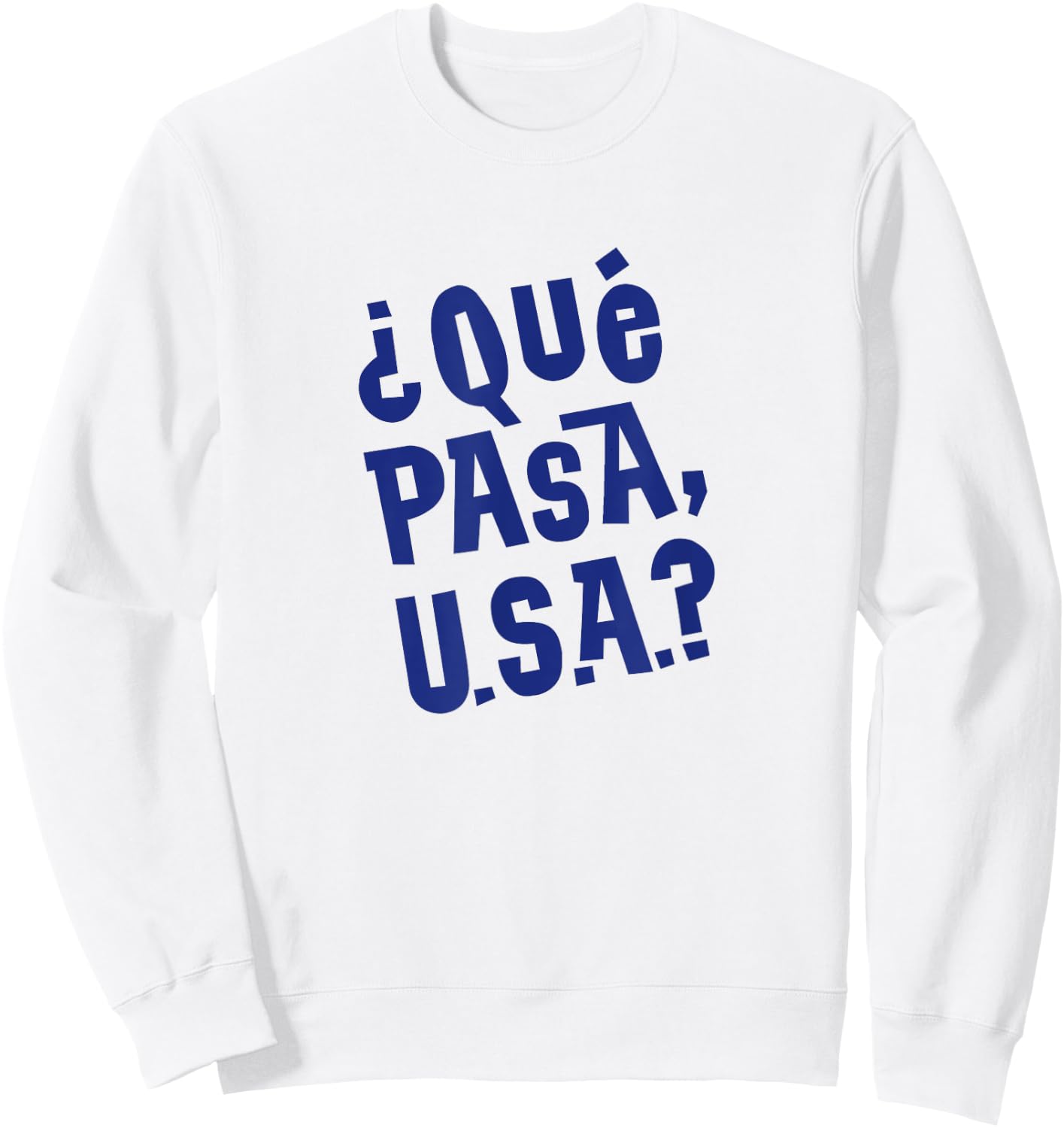 Que Pasa, USA? Sweatshirt - Sweatshirt | White