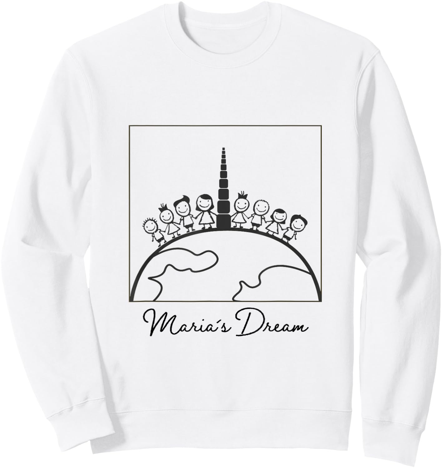 Maria Montessori's Dream Sweatshirt - Sweatshirt | White