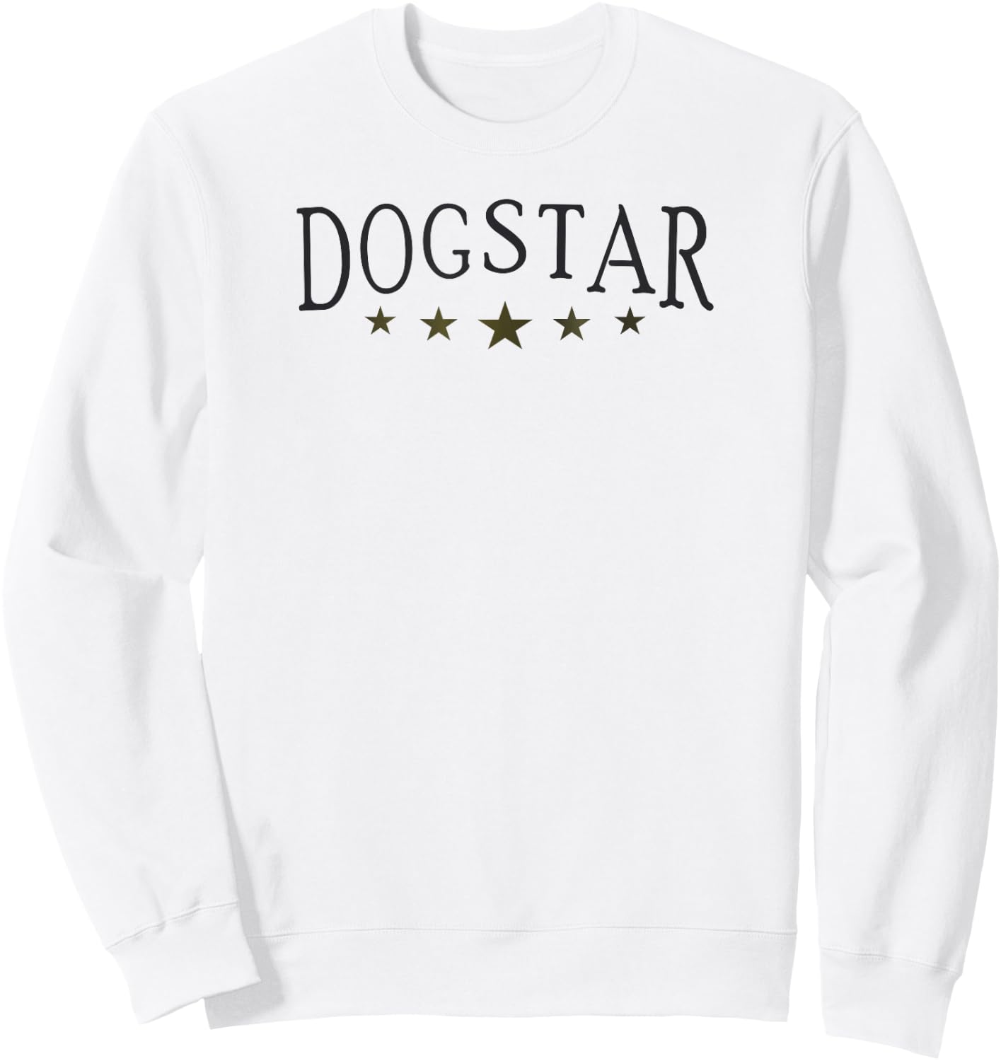Dogstar, for Dog whisperers and Dog Lovers Sweatshirt - Sweatshirt | White
