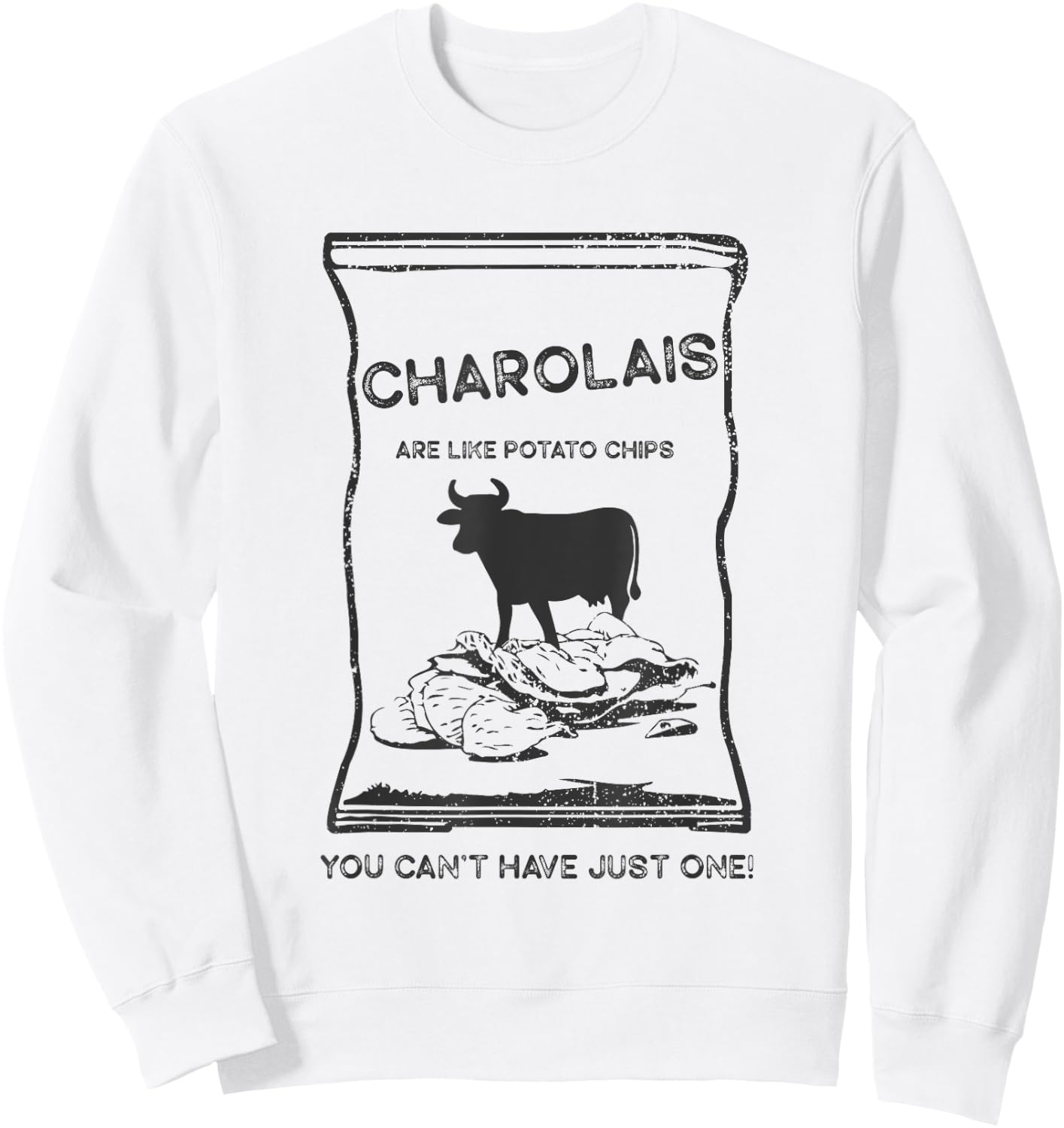 Cattle Like Potato Chips Can't Have One - Charolais Sweatshirt - Sweatshirt | White