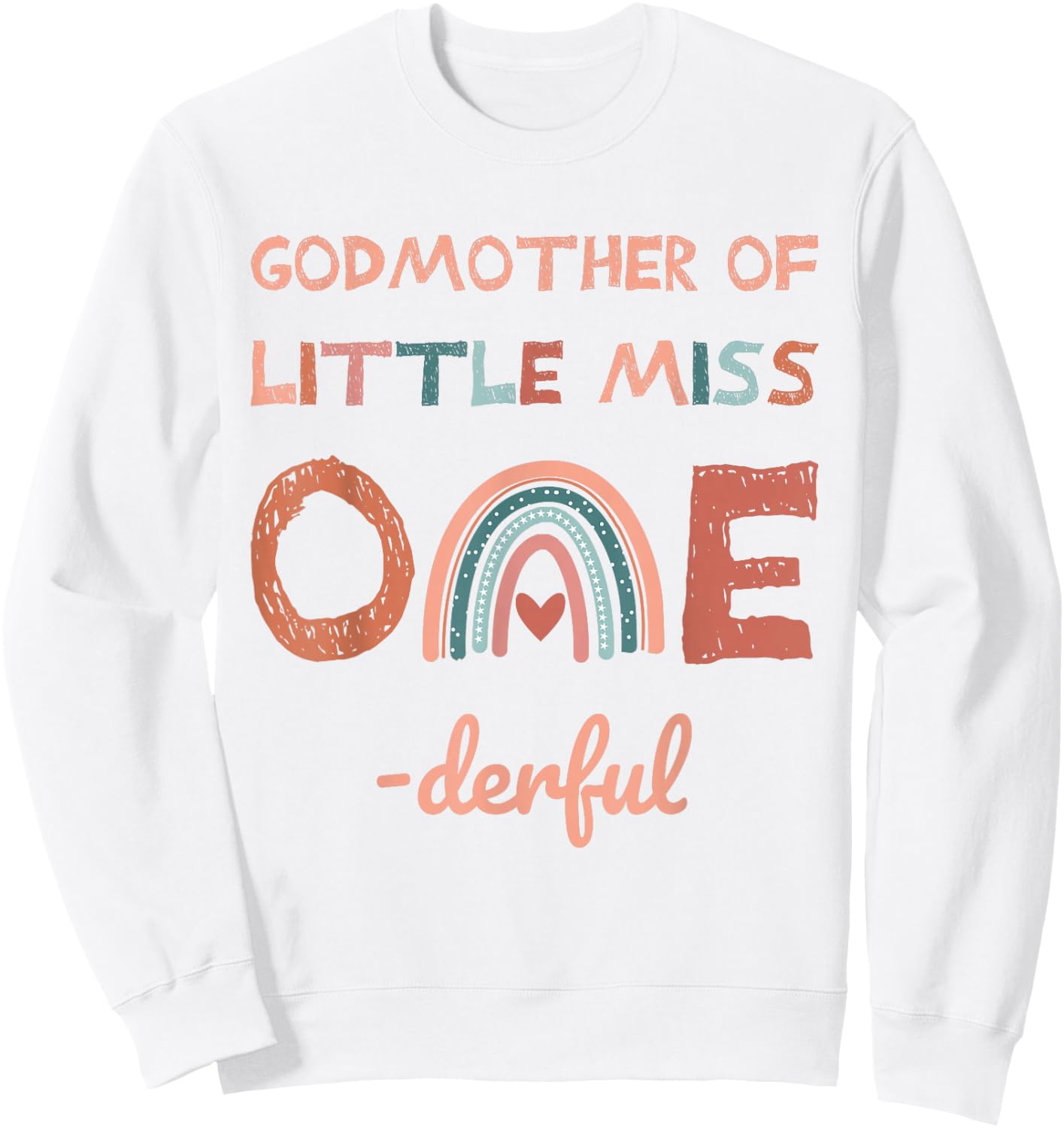 Godmother of Miss Onederful 1st Birthday Girl Sweatshirt - Sweatshirt | White