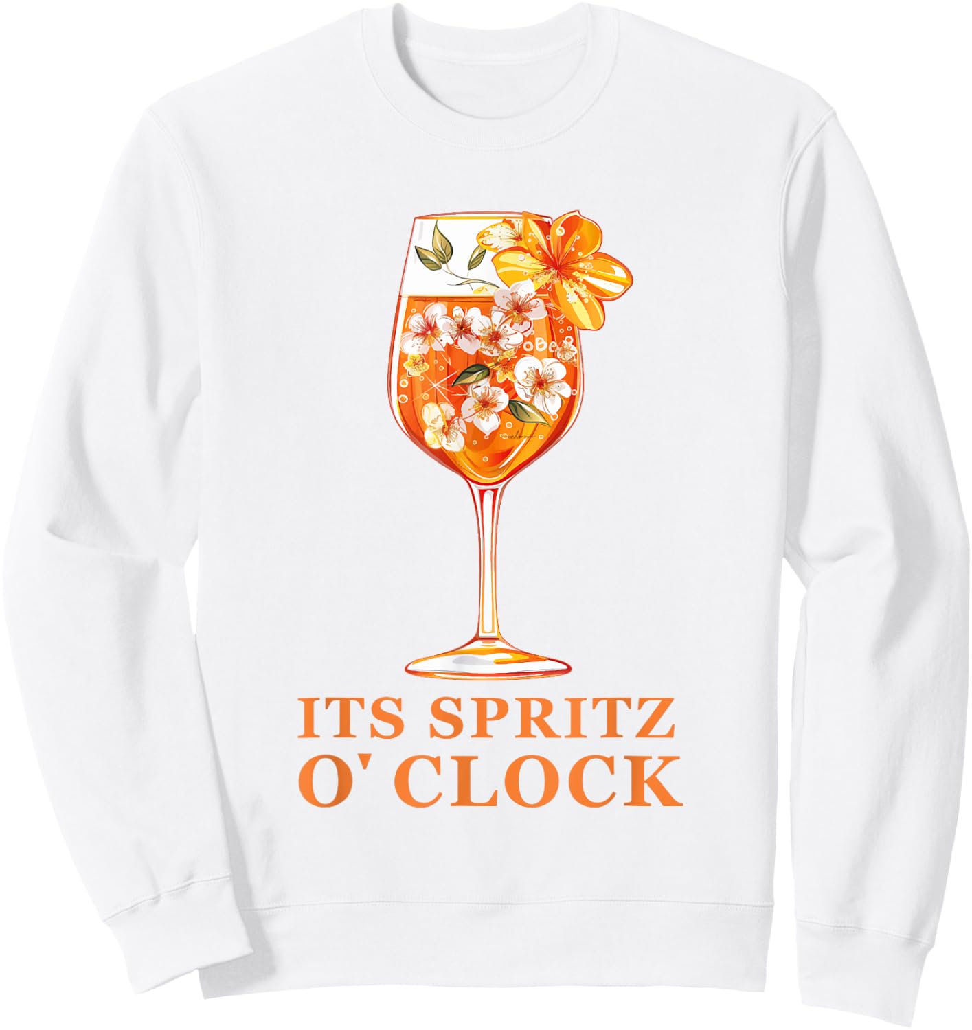 Its Spritz O Clock Aperrollin Outfit for Cocktail Sayings , White, S Sweatshirt - Sweatshirt | White
