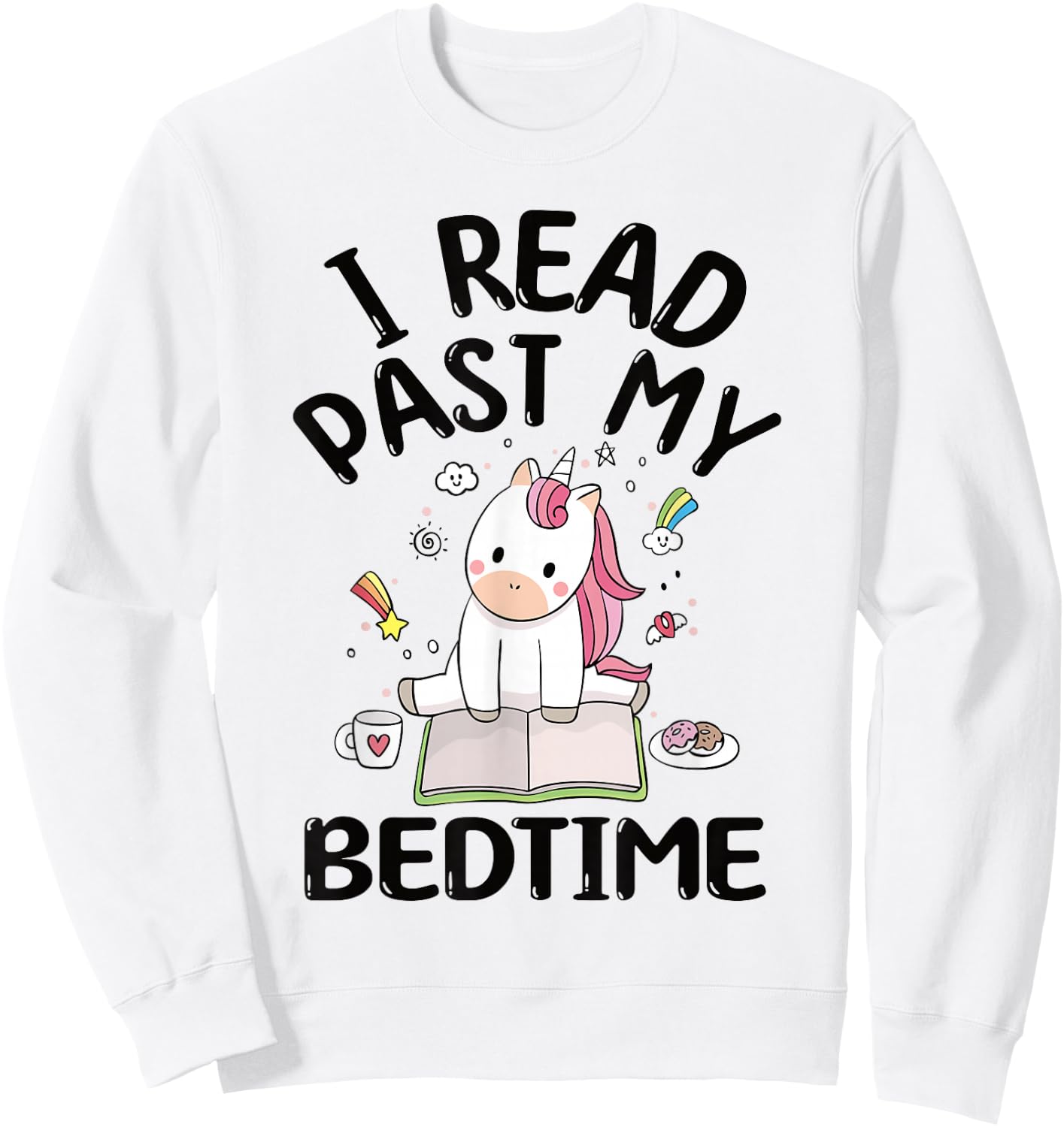 I Read Past My Bedtime Reading Unicorn Book Lover Sweatshirt - Sweatshirt | White